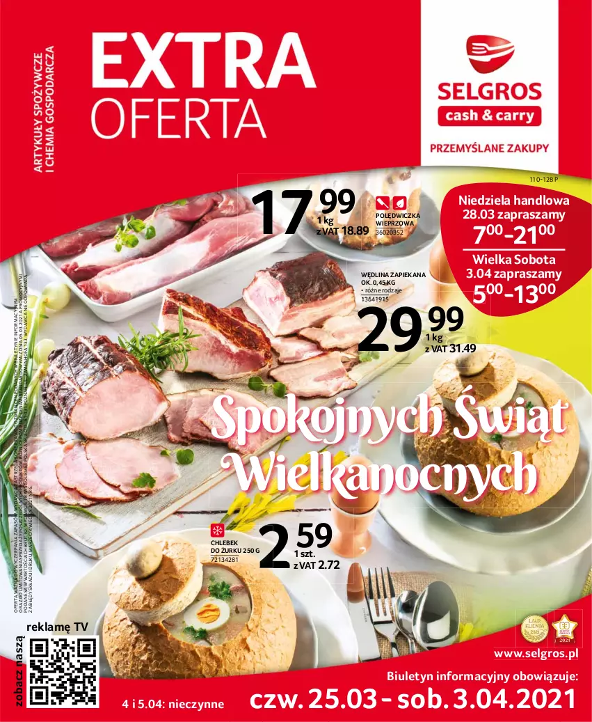 Gazetka promocyjna Selgros - Extra Oferta - ważna 01.03 do 31.03.2021 - strona 1 - produkty: Chleb, Cień, Fa, LG, Polędwiczka wieprzowa, Tran, Wędlina