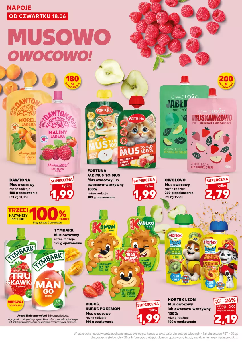 Gazetka promocyjna Kaufland - Mocny Start - ważna 22.06 do 24.06.2026 - strona 24 - produkty: Dawtona, Fortuna, Hortex, Kubuś, Leon, Maliny, Mus, Napoje, Por, Robot, Tymbark, Waga