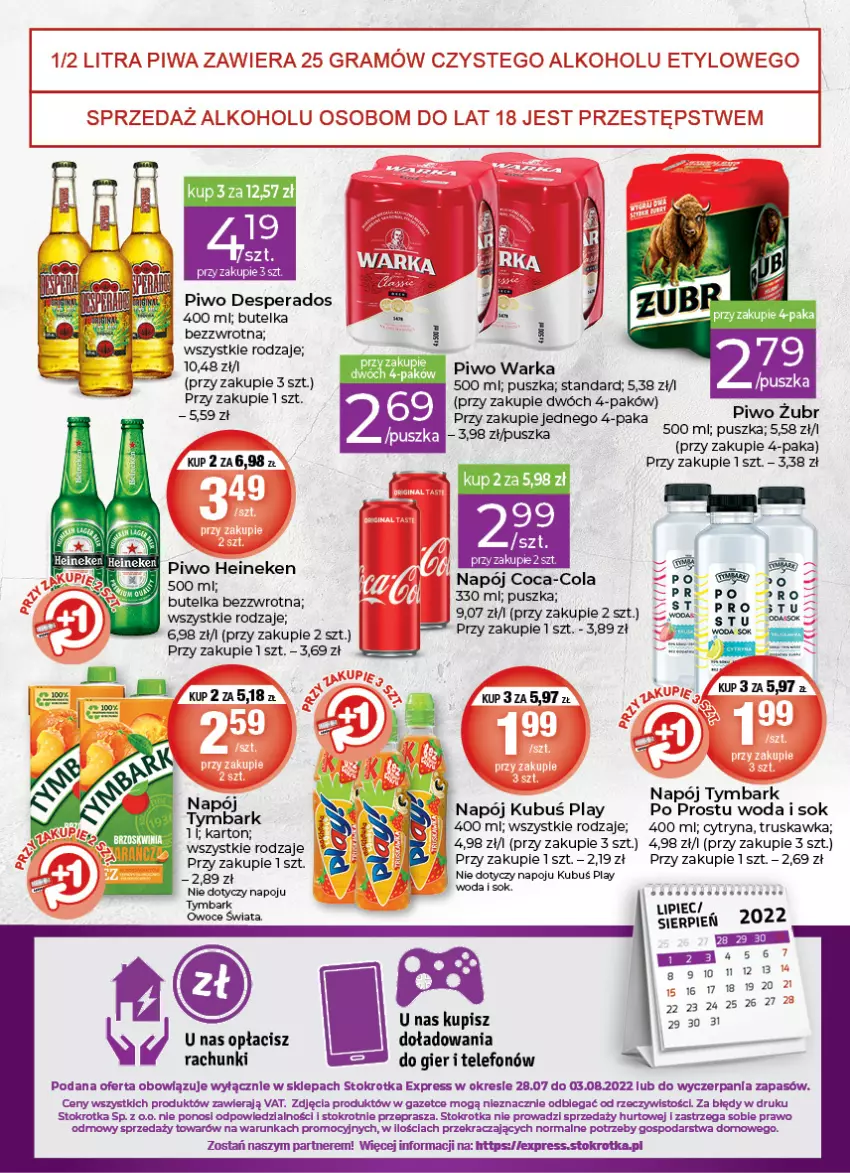 Gazetka promocyjna Stokrotka - Stokrotka Express - ważna 28.07 do 03.08.2022 - strona 4 - produkty: Coca-Cola, Desperados, Gra, Heineken, Kubuś, Napój, Owoce, Piwo, Sok, Telefon, Tymbark, Warka, Woda