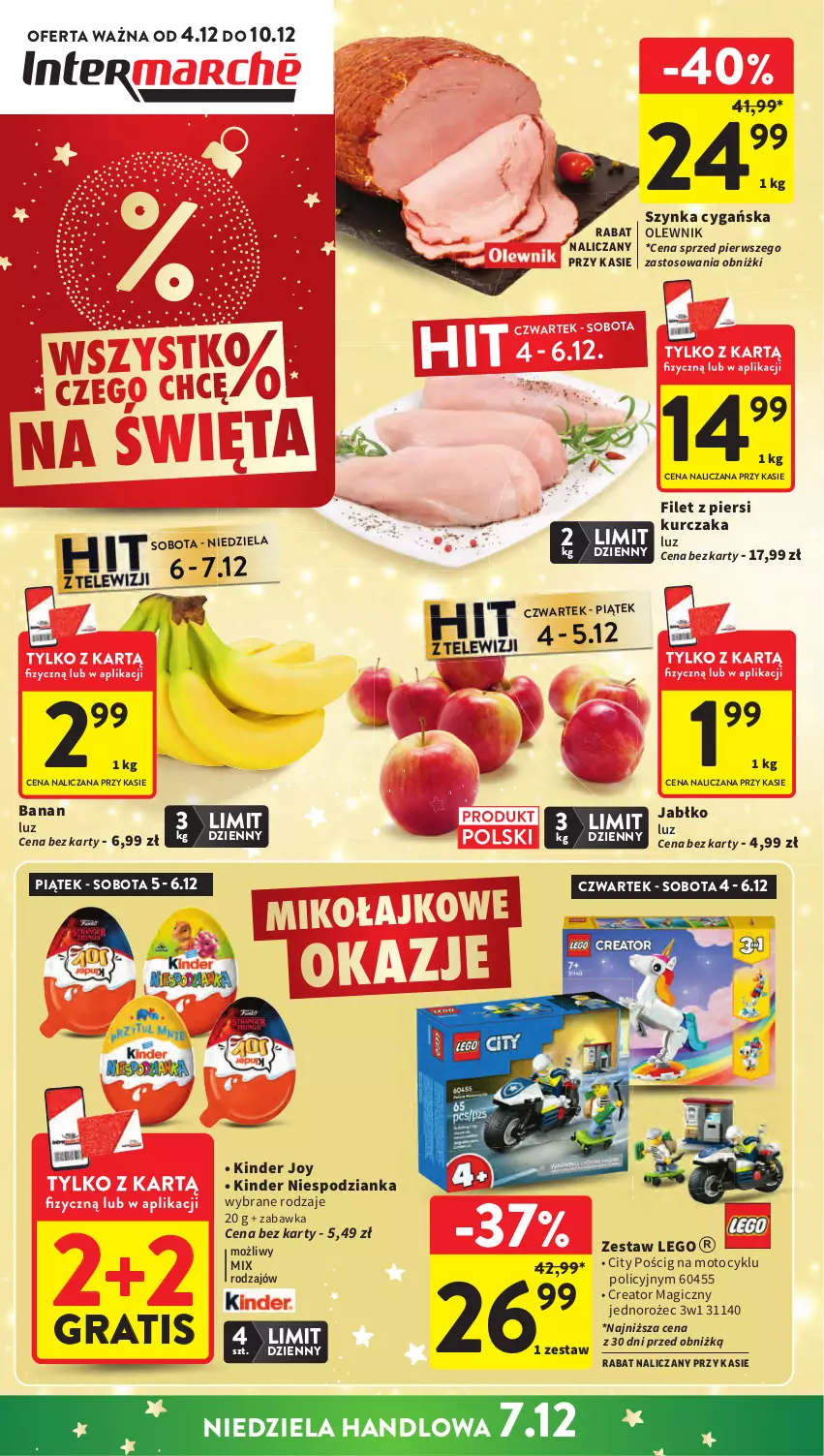 Gazetka promocyjna Intermarche - Gazeta promocyjna - ważna 04.12 do 10.12.2025 - strona 1 - produkty: Filet z piersi kurczaka, Gra, Jednorożec, Kinder, Kurczak, LEGO, Olewnik, Szynka, Szynka cygańska, Zabawka