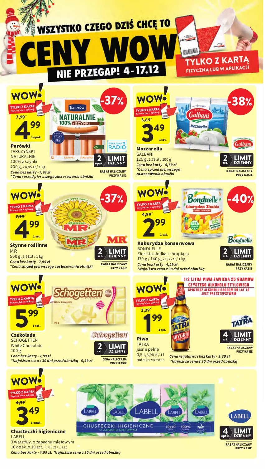 Gazetka promocyjna Intermarche - Gazeta promocyjna - ważna 04.12 do 10.12.2025 - strona 12 - produkty: Bell, Bonduelle, Chusteczki, Czekolada, Galbani, Gra, Kukurydza, Kukurydza konserwowa, Mozzarella, Parówki, Piwa, Piwo, Schogetten, Ser, Słynne, Tarczyński, Tatra