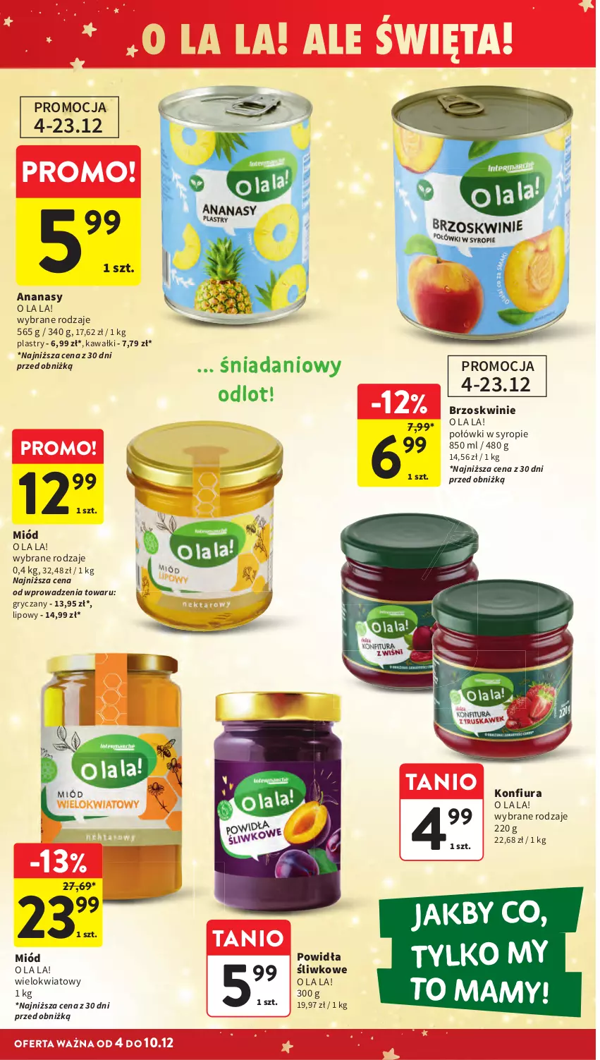 Gazetka promocyjna Intermarche - Gazeta promocyjna - ważna 04.12 do 10.12.2025 - strona 40 - produkty: Ananas, Brzoskwinie, Danio, Gry, Kawa, Miód, Syrop