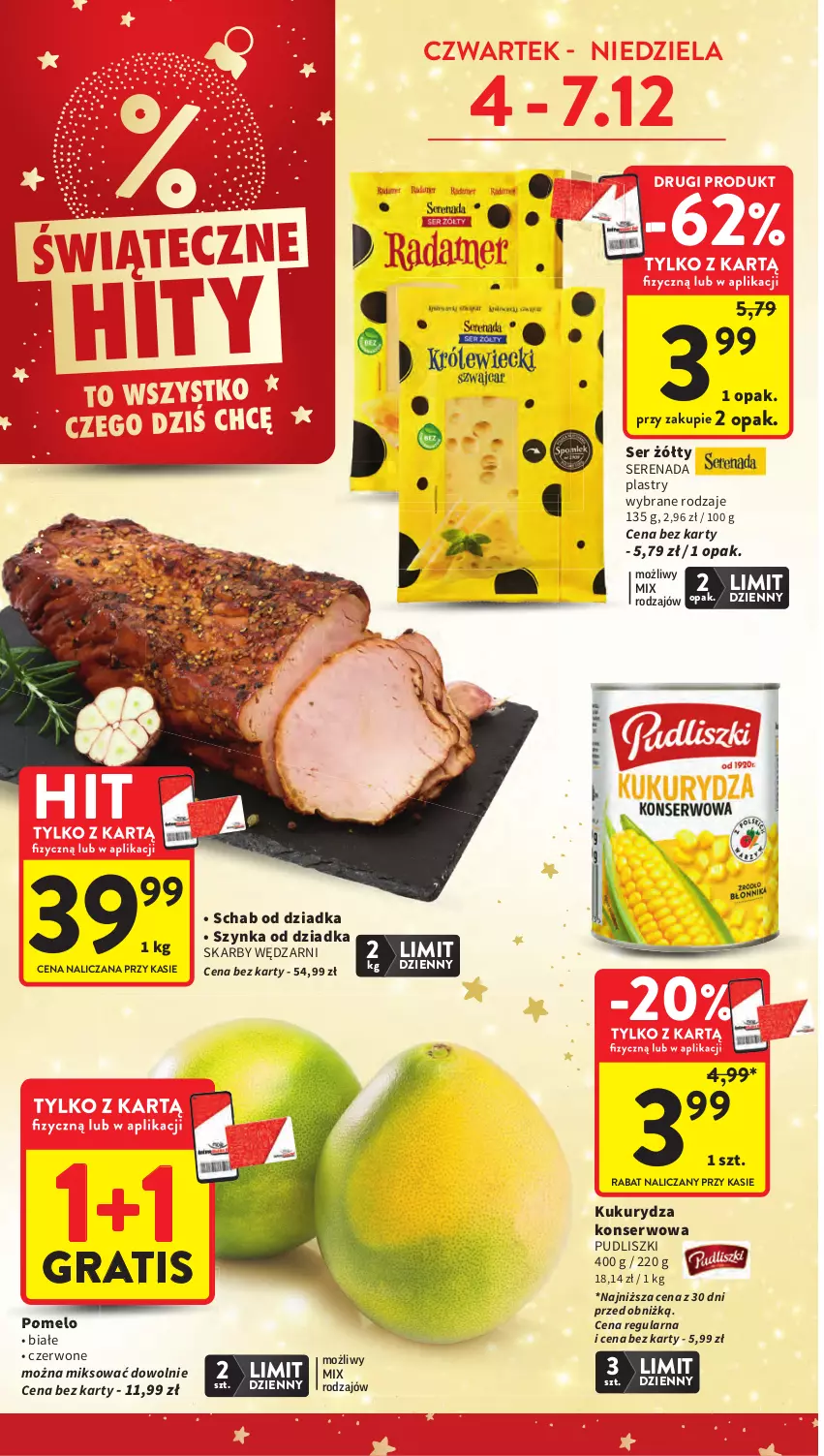 Gazetka promocyjna Intermarche - Gazeta promocyjna - ważna 04.12 do 10.12.2025 - strona 8 - produkty: Gra, Kukurydza, Kukurydza konserwowa, Pomelo, Pudliszki, Ser, Szynka