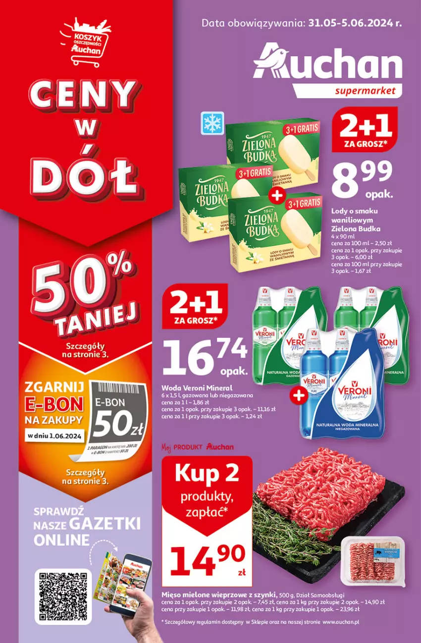 Gazetka promocyjna Auchan - Gazetka CENY W DÓŁ Supermarket Auchan - ważna 31.05 do 05.06.2024 - strona 1 - produkty: Lody, Mięso, Mięso mielone, Woda, Zielona Budka