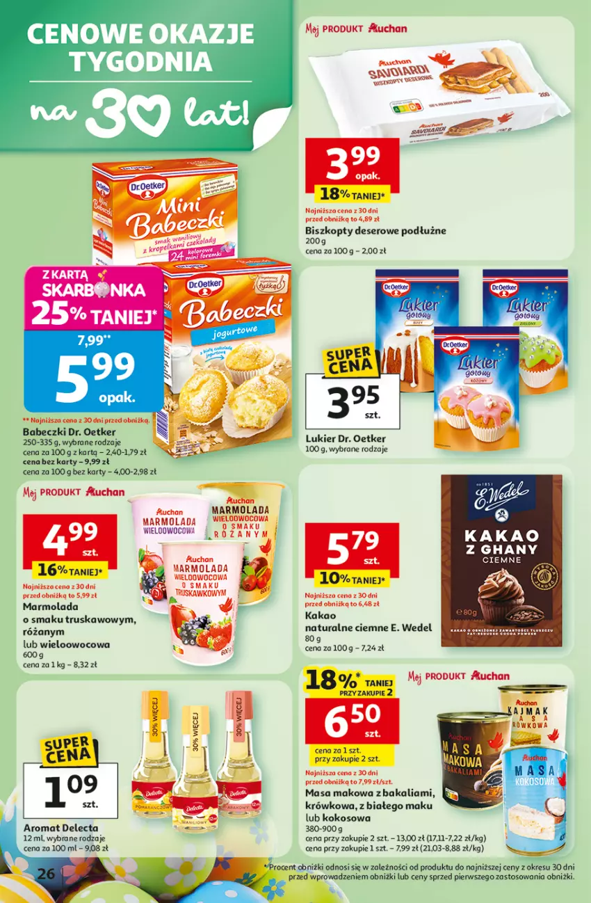 Gazetka promocyjna Auchan - 30 Lat Hipermarket - ważna 31.03 do 04.04.2026 - strona 26 - produkty: Babeczki, Biszkopty, Delecta, Deser, Dr. Oetker, E. Wedel, Kakao, Kokos, Marmolada, Mola, Róża, Ser