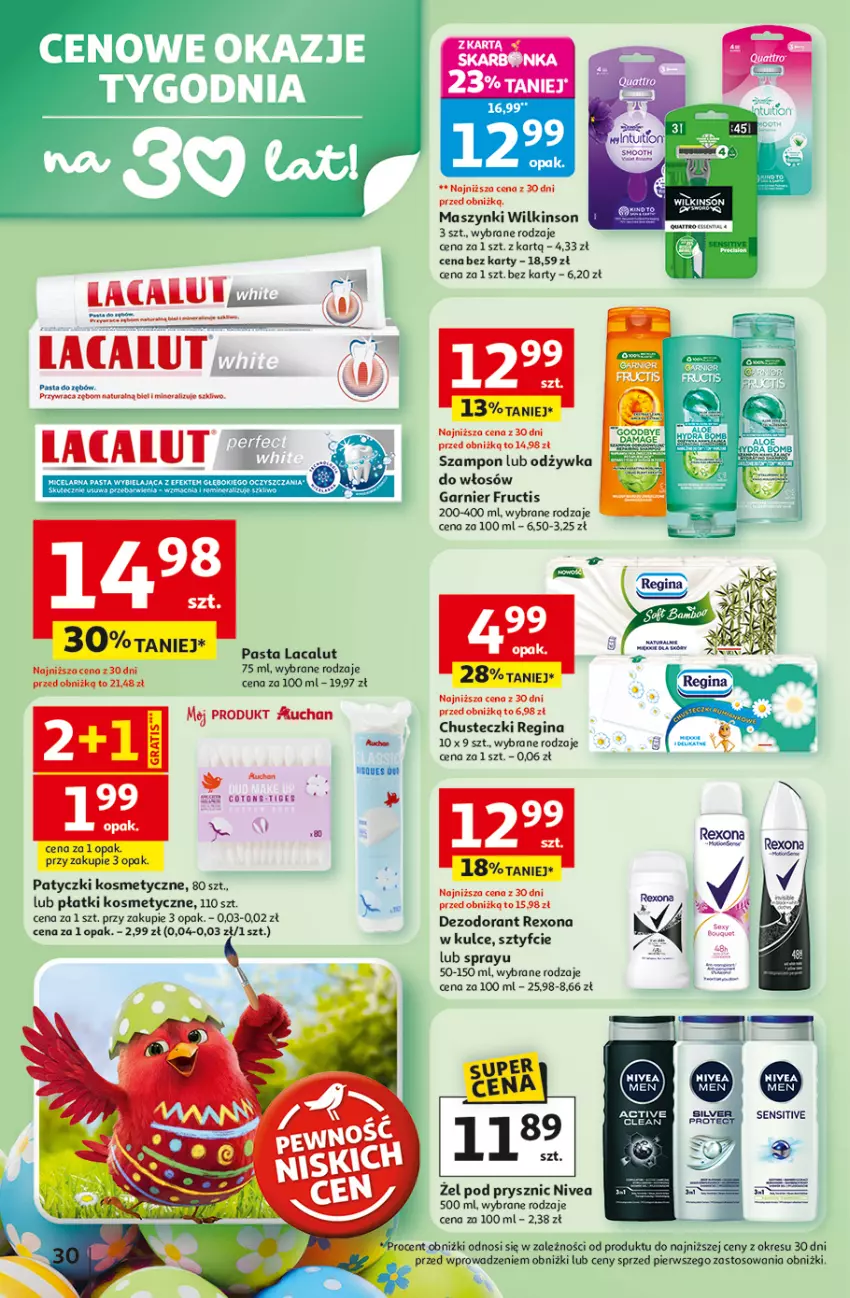 Gazetka promocyjna Auchan - 30 Lat Hipermarket - ważna 31.03 do 04.04.2026 - strona 30 - produkty: Chusteczki, Dezodorant, Fa, Fructis, Garnier, Gin, Lacalut, Nivea, Odżywka, Pasta do zębów, Patyczki kosmetyczne, Płatki kosmetyczne, Rexona, Szampon