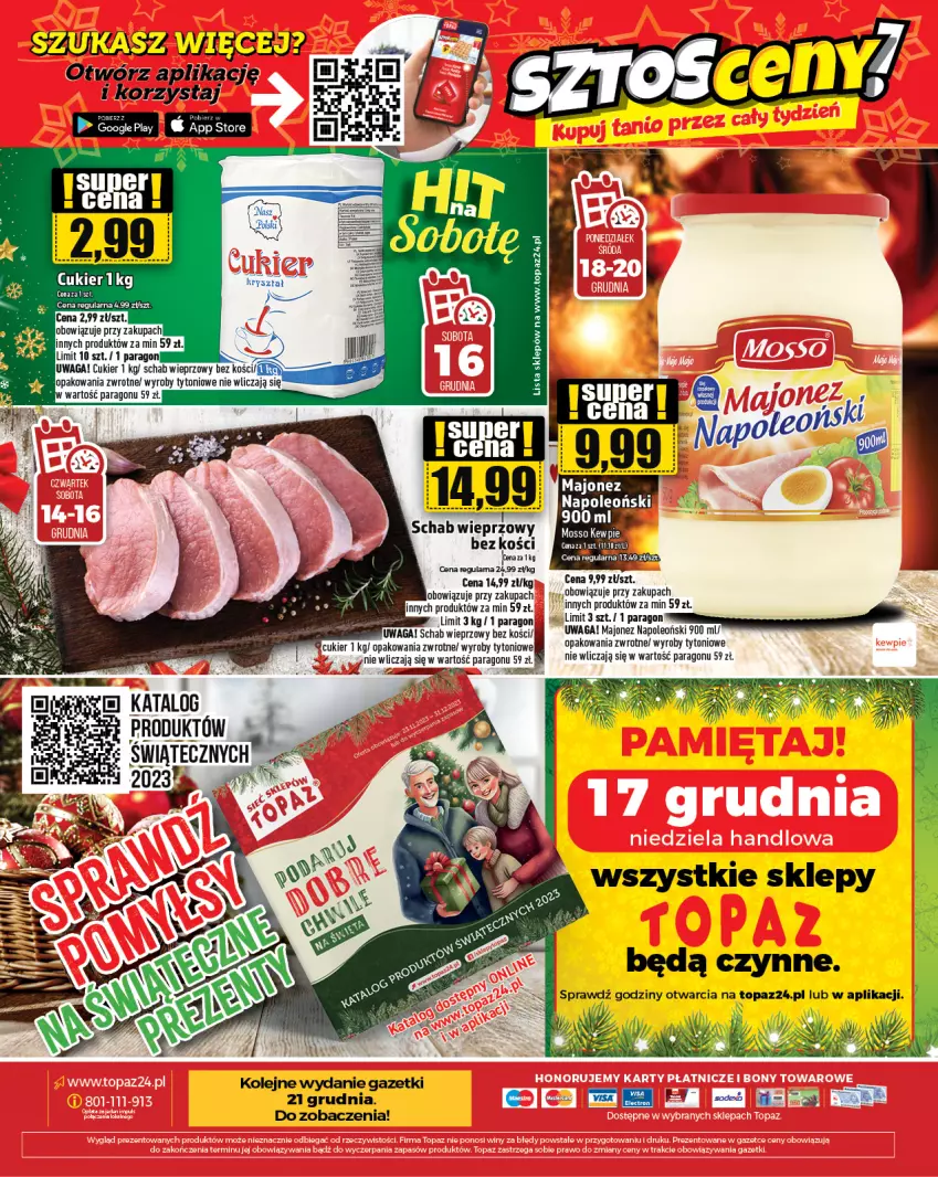 Gazetka promocyjna Topaz - Gazetka - ważna 14.12 do 20.12.2023 - strona 28 - produkty: Cukier, Majonez, Olej, Oleo, Schab wieprzowy, Top, Waga