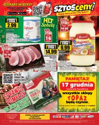 Gazetka promocyjna Topaz - Gazetka - Gazetka - ważna od 20.12 do 20.12.2023 - strona 28 - produkty: Majonez, Top, Cukier, Schab wieprzowy, Waga, Oleo, Olej