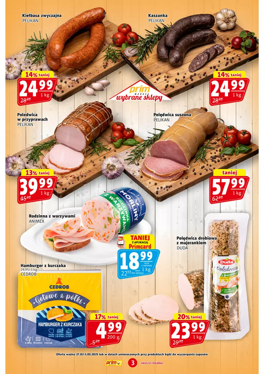 Gazetka promocyjna Prim Market - ważna 27.02 do 05.03.2025 - strona 3 - produkty: Burger, Drób, Duda, Hamburger, Kasza, Kaszanka, Kiełbasa, Kurczak, Polędwica, Ryż, Warzywa