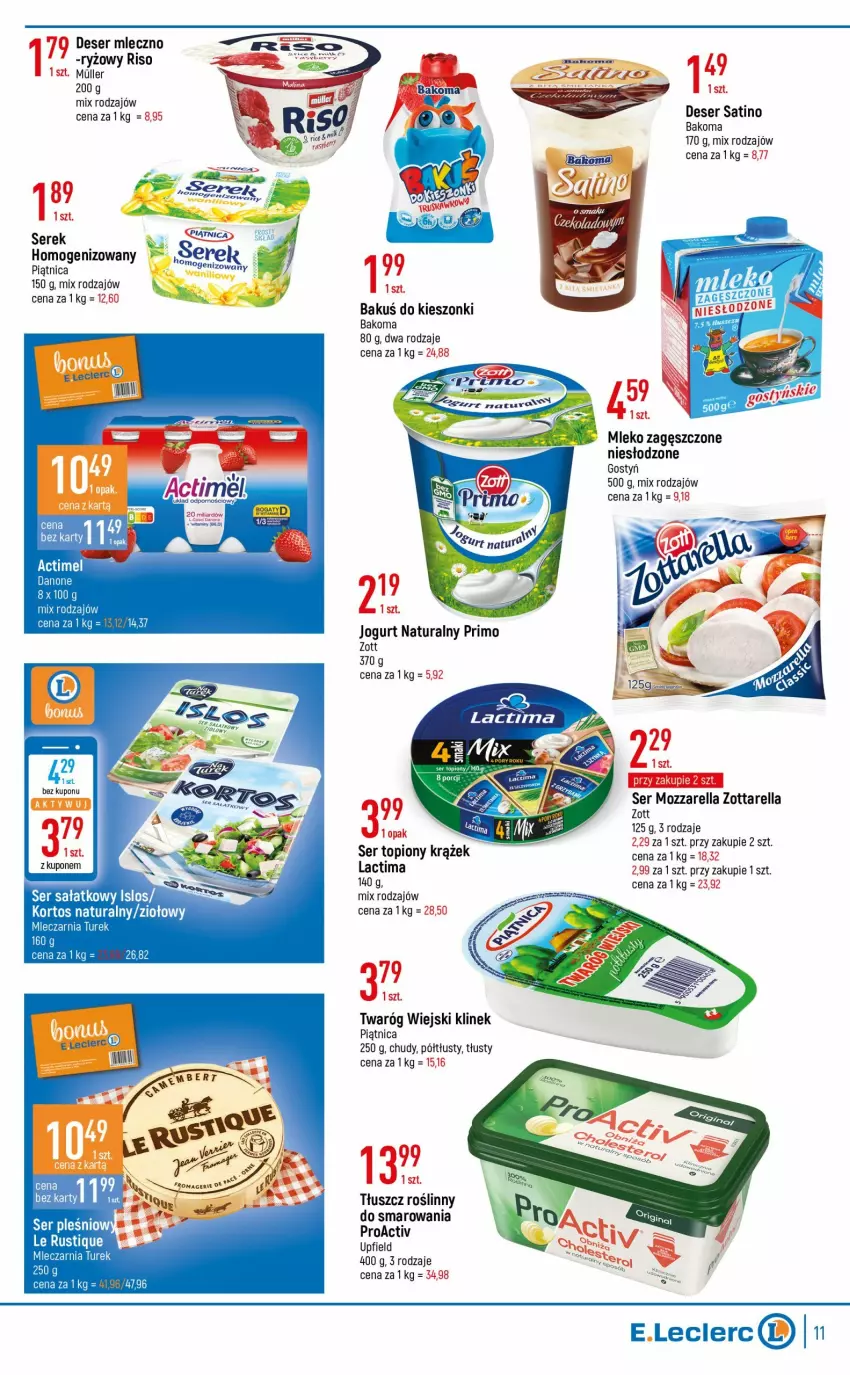 Gazetka promocyjna E Leclerc - ważna 28.06 do 09.07.2022 - strona 11 - produkty: Bakoma, Deser, Jogurt, Jogurt naturalny, Mleko, Mleko zagęszczone, Mozzarella, Piątnica, Por, Ryż, Sati, Ser, Ser topiony, Serek, Serek homogenizowany, Tłuszcz roślinny, Top, Twaróg, Zott, Zottarella