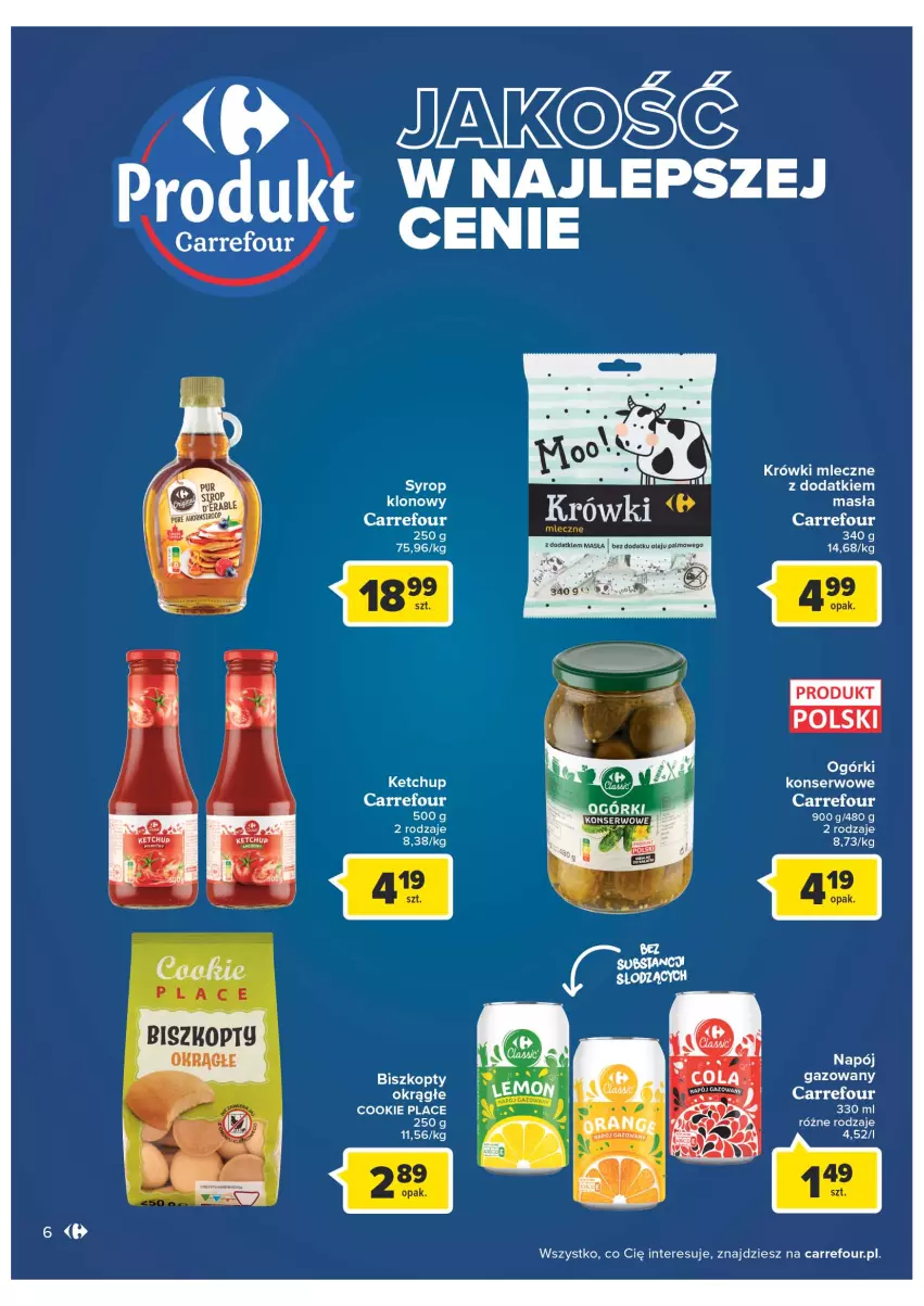 Gazetka promocyjna Carrefour - Gazetka Carrefour ZyskOferty - ważna 04.05 do 14.05.2022 - strona 6 - produkty: Biszkopty, Ketchup, Krówki mleczne, Napój, Napój gazowany, Ogórki konserwowe, Ser, Syrop