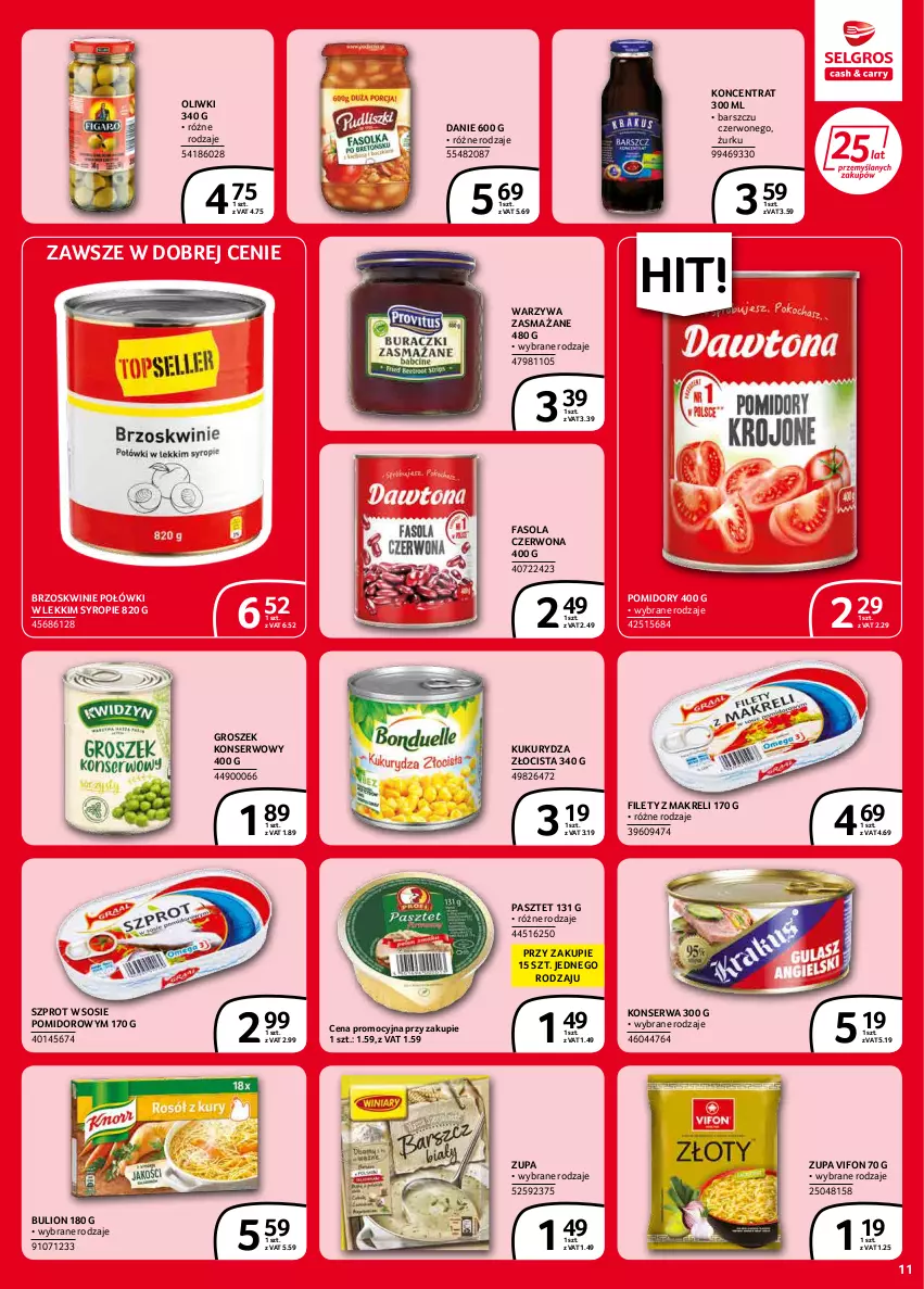 Gazetka promocyjna Selgros - Extra Oferta - ważna 01.02 do 28.02.2022 - strona 11 - produkty: Brzoskwinie, Bulion, Fa, Fasola, Groszek, Kukurydza, Lion, Oliwki, Pasztet, Pomidory, Ser, Sos, Syrop, Szprot, Szprot w sosie, Warzywa, Zupa