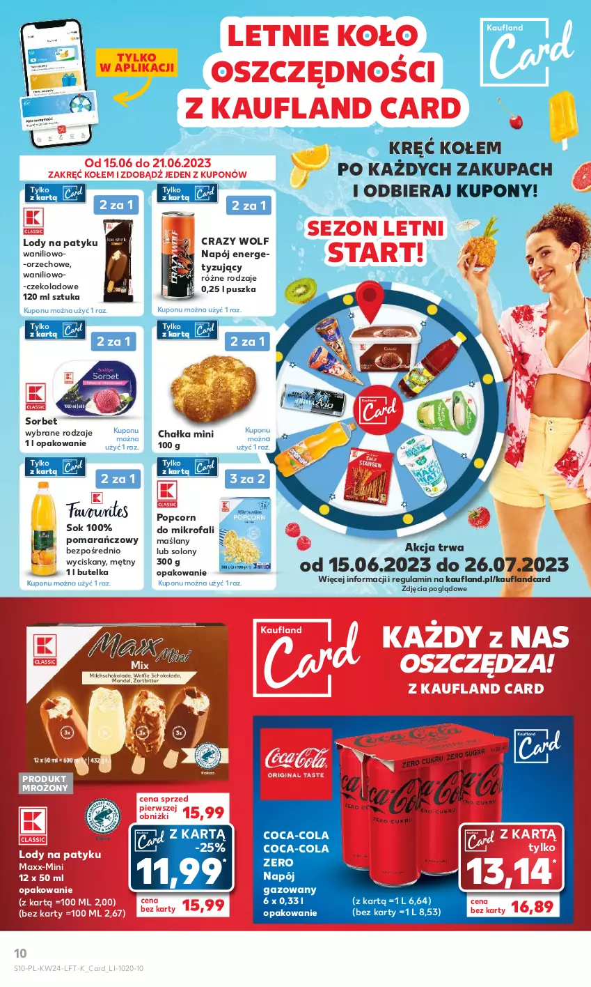 Gazetka promocyjna Kaufland - Gazetka tygodnia - ważna 15.06 do 21.06.2023 - strona 10 - produkty: Coca-Cola, Fa, Lody, Napój, Napój gazowany, Popcorn, Sok