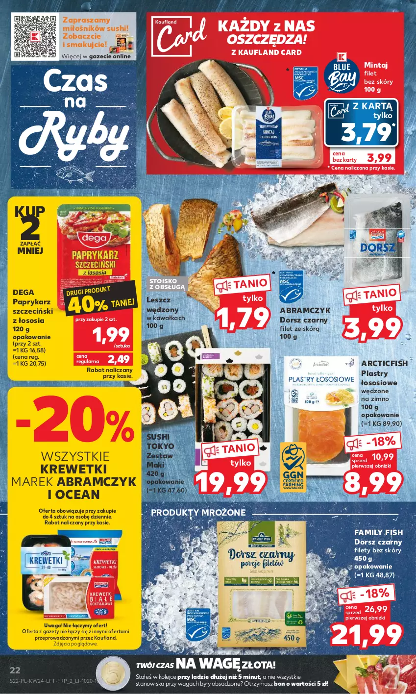 Gazetka promocyjna Kaufland - Gazetka tygodnia - ważna 15.06 do 21.06.2023 - strona 22 - produkty: Dega, Dorsz, Fa, Kawa, Krewetki, Mintaj, Olej, Papryka, Paprykarz, Paprykarz szczeciński, Produkty mrożone, Sos, Sushi, Waga