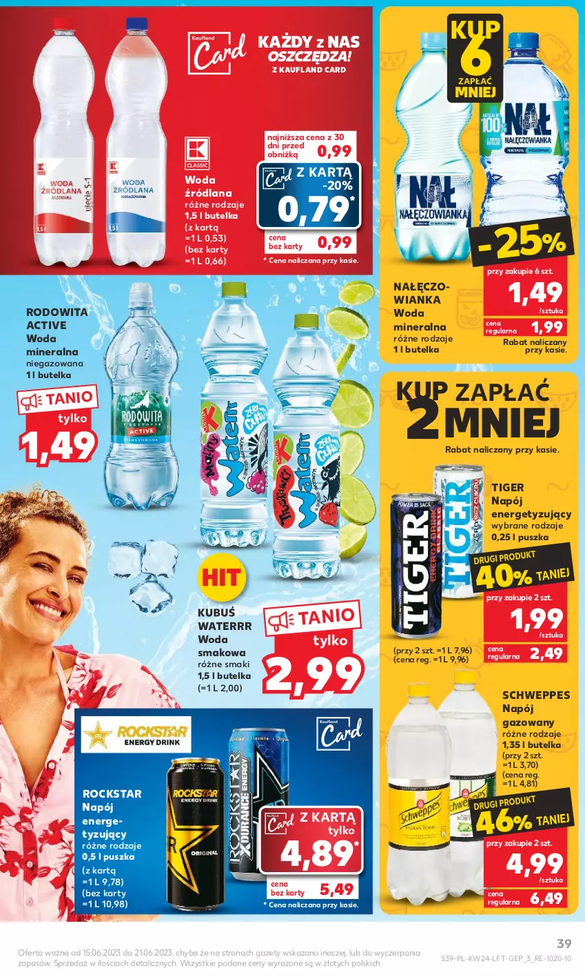 Gazetka promocyjna Kaufland - Gazetka tygodnia - ważna 15.06 do 21.06.2023 - strona 39 - produkty: Kubuś, Kubuś Waterrr, LANA, Nałęczowianka, Napój, Napój gazowany, Schweppes, Tiger, Woda, Woda mineralna