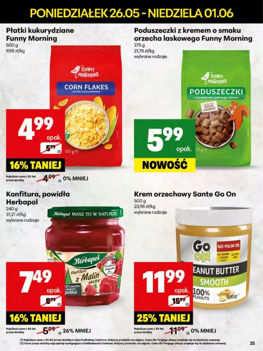 Gazetka promocyjna Delikatesy Centrum - Franczyza DC22 Poniedziałek - ważna 26.05 do 01.06.2025 - strona 25 - produkty: Corn flakes, Konfitura, Krem orzechowy, Rum, Sante