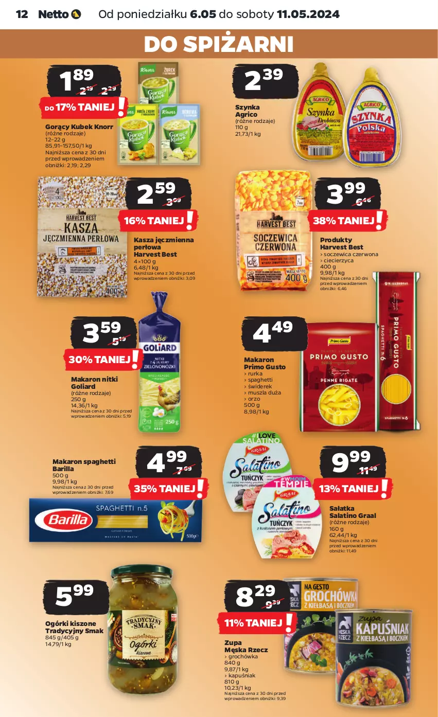 Gazetka promocyjna Netto - Od Poniedziałku - ważna 06.05 do 11.05.2024 - strona 12 - produkty: Barilla, Goliard, Gra, Graal, Groch, Kasza, Kasza jęczmienna, Knorr, Kubek, Makaron, Mus, Sałat, Sałatka, Spaghetti, Szynka, Zupa