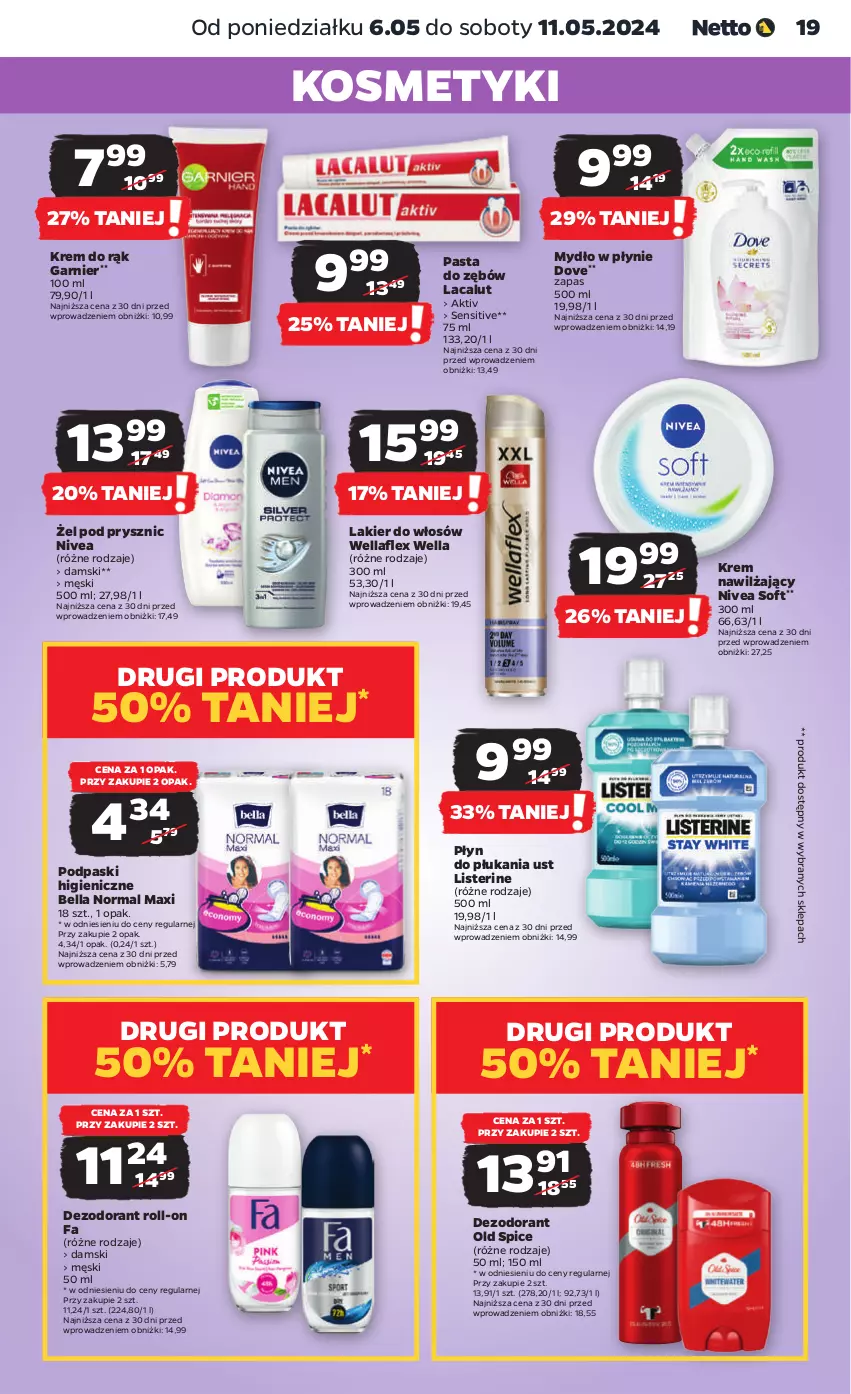 Gazetka promocyjna Netto - Od Poniedziałku - ważna 06.05 do 11.05.2024 - strona 19 - produkty: Bell, Bella, Dezodorant, Dove, Fa, Garnier, Krem do rąk, Krem nawilżający, Lacalut, Lakier, Lakier do włosów, Listerine, Mydło, Mydło w płynie, Nivea, Old Spice, Pasta do zębów, Płyn do płukania, Podpaski, Wella, Wellaflex