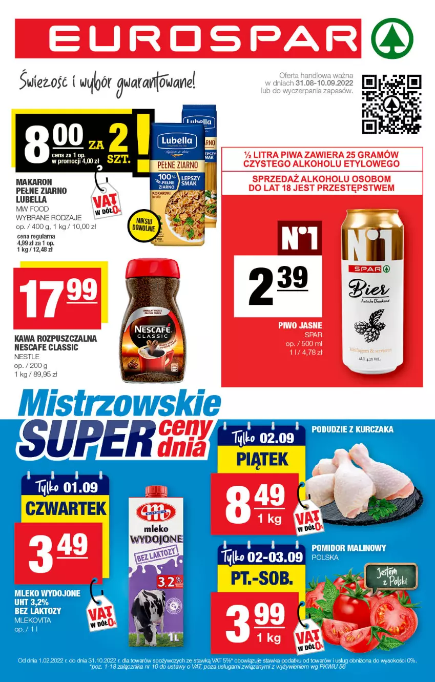 Gazetka promocyjna Spar - EuroSpar - ważna 28.08 do 07.09.2022 - strona 1 - produkty: Bell, Bella, Dada, Kawa, Kawa rozpuszczalna, Kurczak, Lubella, Makaron, Mleko, Mlekovita, Podudzie z kurczaka, Sok