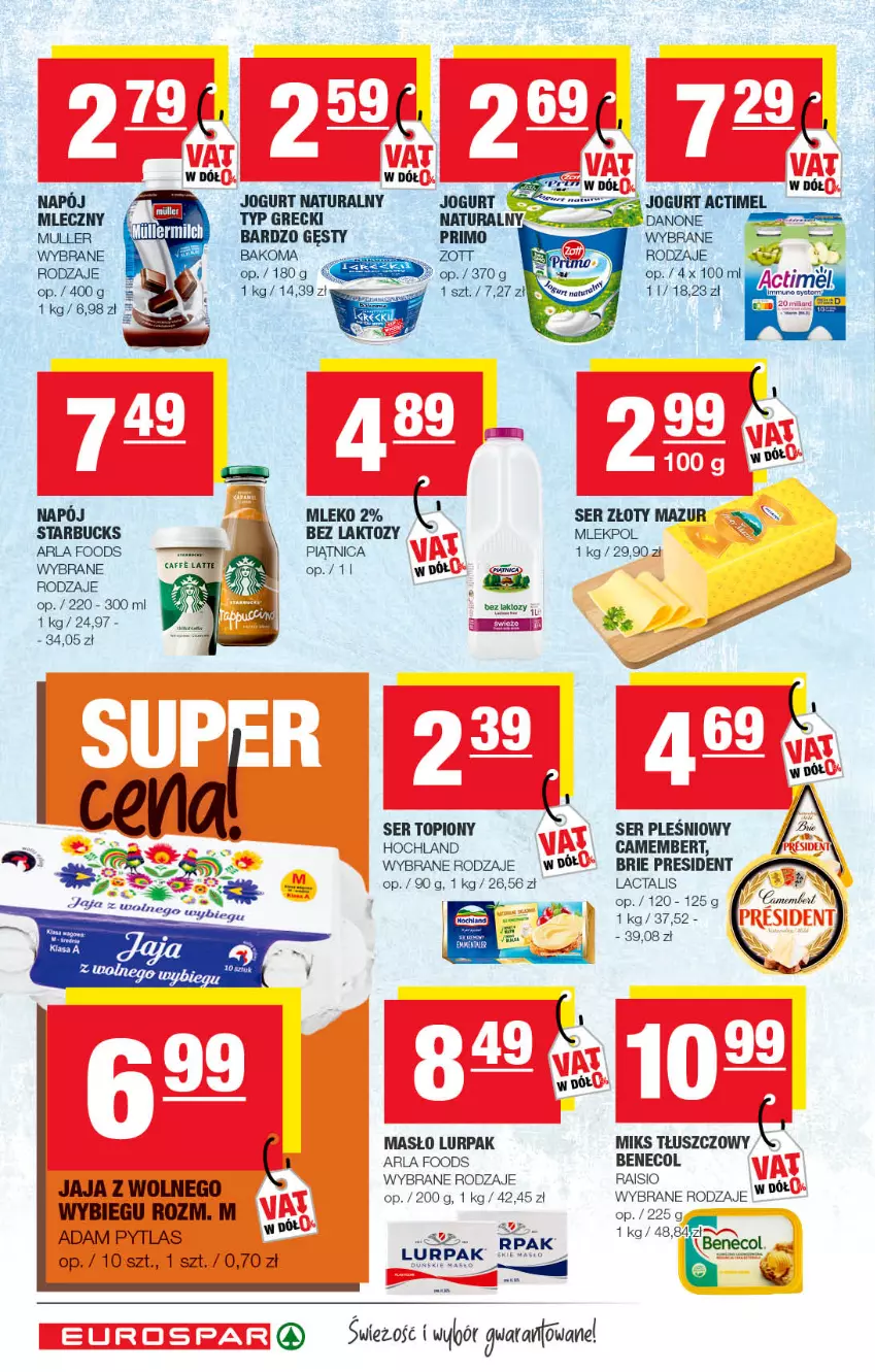 Gazetka promocyjna Spar - EuroSpar - ważna 28.08 do 07.09.2022 - strona 6 - produkty: Actimel, Bakoma, Benecol, Brie, Camembert, Danone, Hochland, Jogurt, Jogurt naturalny, Lurpak, Masło, Miks tłuszczowy, Mleko, Napój, Piątnica, Ser, Ser pleśniowy, Ser topiony, Top, Złoty Mazur