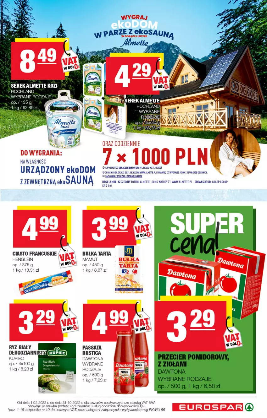 Gazetka promocyjna Spar - EuroSpar - ważna 28.08 do 07.09.2022 - strona 7 - produkty: Almette, Bułka, Bułka tarta, Ciasto francuskie, Dawtona, Gra, Hochland, Kupiec, Piec, Rust, Ryż, Ryż biały, Ser, Serek, Sok, Tarta