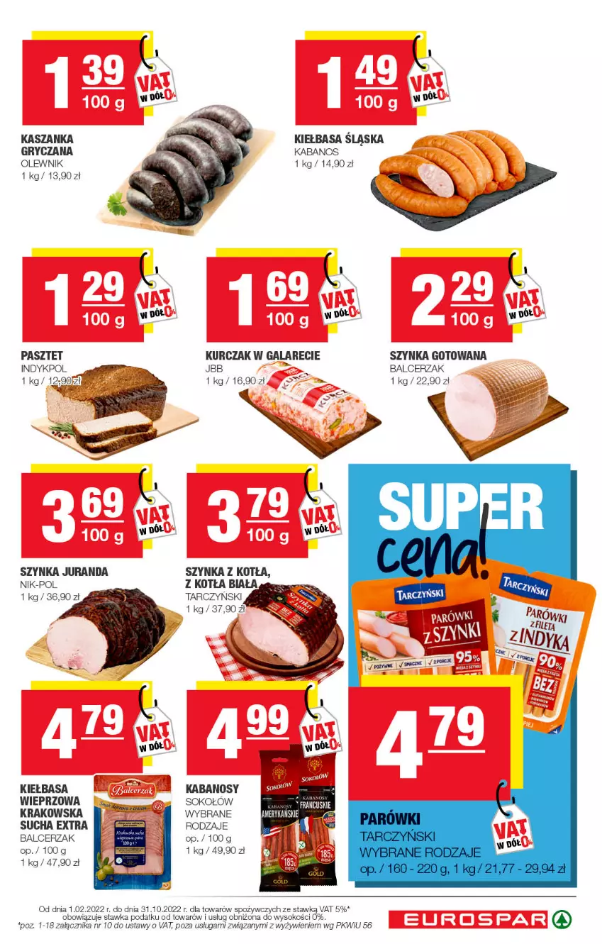 Gazetka promocyjna Spar - EuroSpar - ważna 28.08 do 07.09.2022 - strona 9 - produkty: Gala, Gry, Kabanos, Kasza, Kaszanka, Kiełbasa, Kiełbasa śląska, Kurczak, Olewnik, Pasztet, Sok, Sokołów, Szynka, Tarczyński