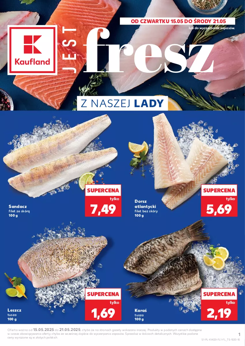 Gazetka promocyjna Kaufland - Kaufland - ważna 15.05 do 21.05.2025 - strona 1 - produkty: Dorsz, Sandacz, Sandacz filet, Tusz