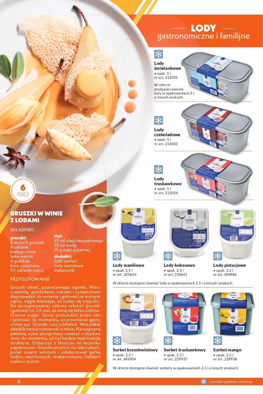 Gazetka promocyjna Makro - [Oferta specjalna] Lody, desery i dodatki - ważna 19.04 do 31.08.2022 - strona 6 - produkty: Cukier, Fa, Gruszki, Kokos, Lanki, Lody, Makaron, Mango, Olej, Owoce, Papier, Por, Ręcznik, Sito, Sos, Syrop, Talerz, Talerzyk, Wino