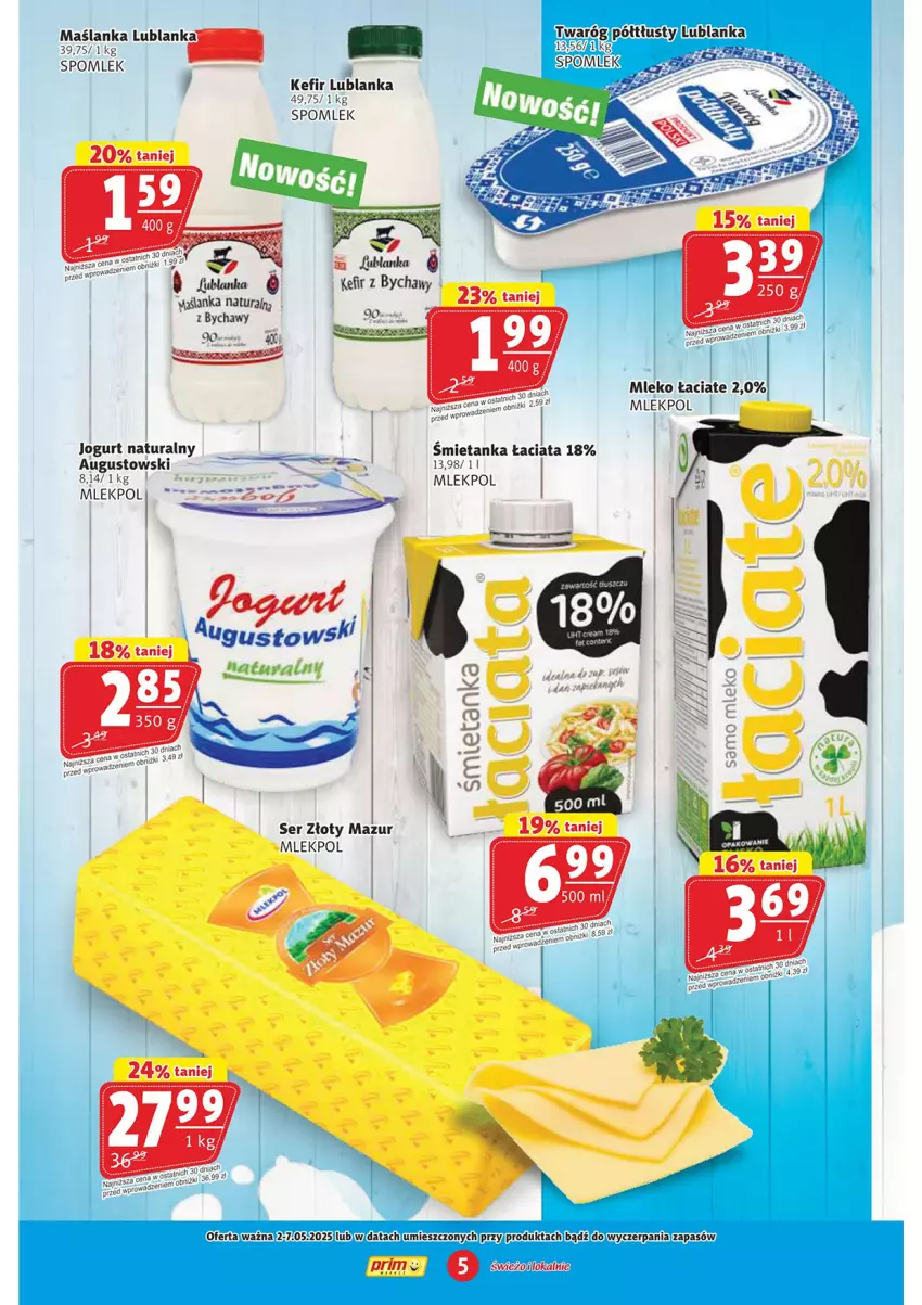 Gazetka promocyjna Prim Market - ważna 02.05 do 07.05.2025 - strona 5 - produkty: Jogurt, Jogurt naturalny, Kefir, Maślanka, Mleko, Ser, Złoty Mazur