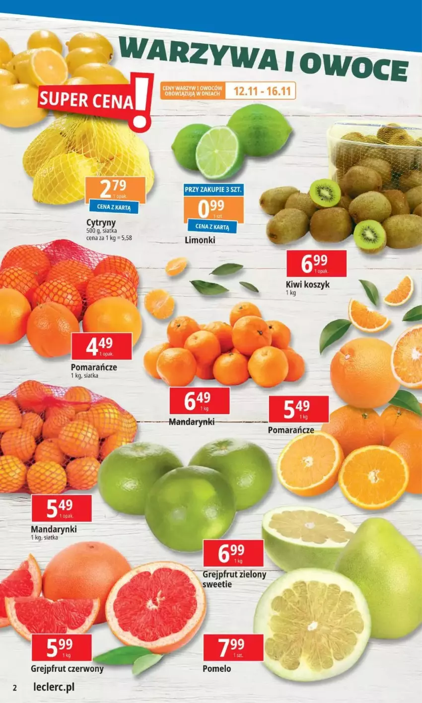 Gazetka promocyjna E Leclerc - ważna 12.11 do 18.11.2024 - strona 13 - produkty: Grejpfrut, Kiwi, Kosz, Mandarynki, Pomarańcze, Pomelo, Siatka