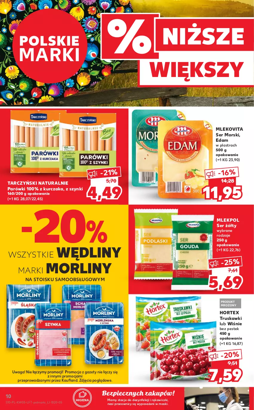 Gazetka promocyjna Kaufland - OFERTA TYGODNIA - ważna 03.02 do 09.02.2022 - strona 10 - produkty: Edam, Hortex, Kurczak, Mleko, Mlekovita, Morliny, Olma, Parówki, Piec, Ser, Stek, Tarczyński, Truskawki, Waga