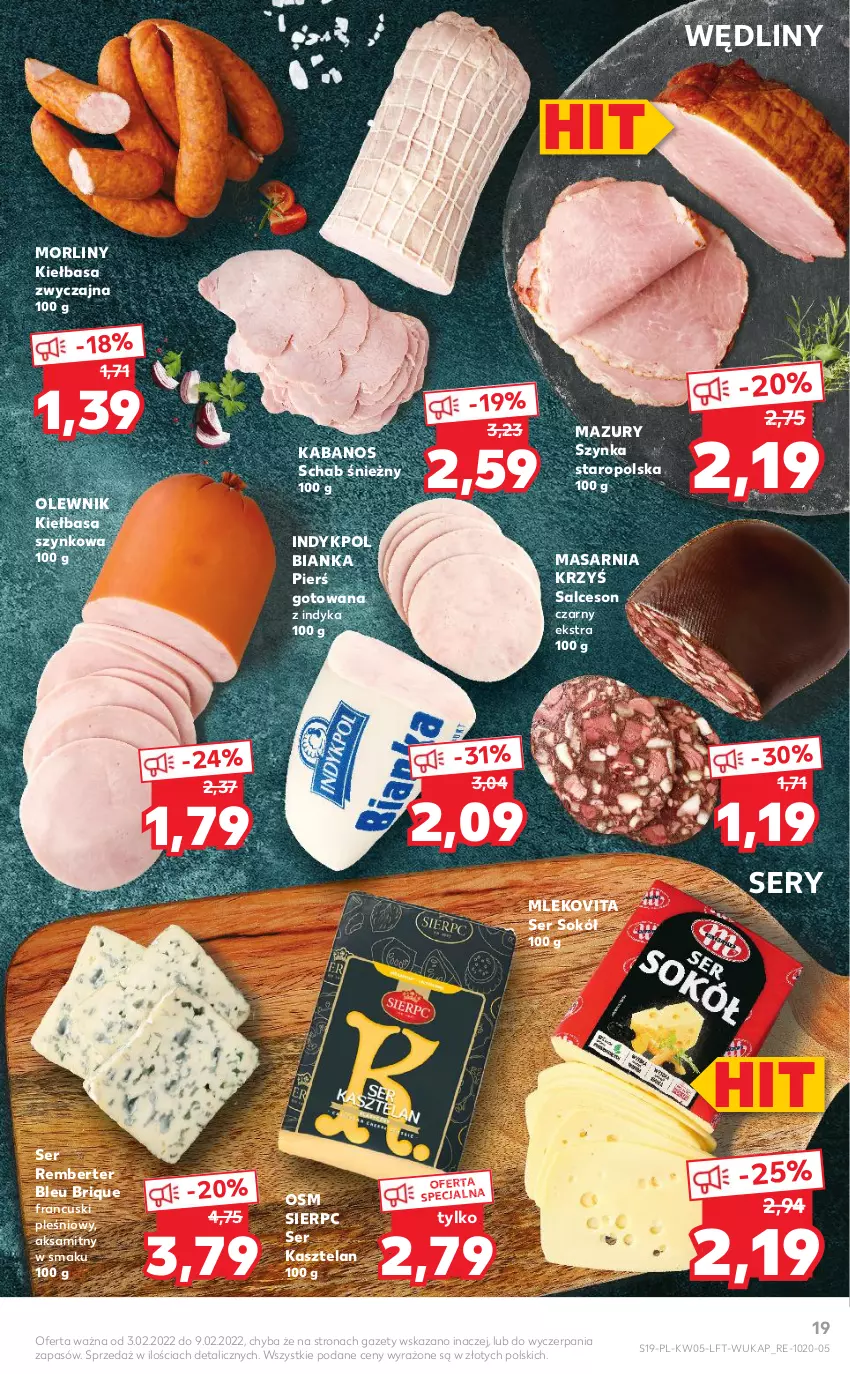 Gazetka promocyjna Kaufland - OFERTA TYGODNIA - ważna 03.02 do 09.02.2022 - strona 19 - produkty: Aksam, Bianka, Kabanos, Kasztelan, Kiełbasa, Kiełbasa szynkowa, Mleko, Mlekovita, Morliny, Olewnik, Salceson, Ser, Ser Kasztelan, Sok, Sokół, Szynka