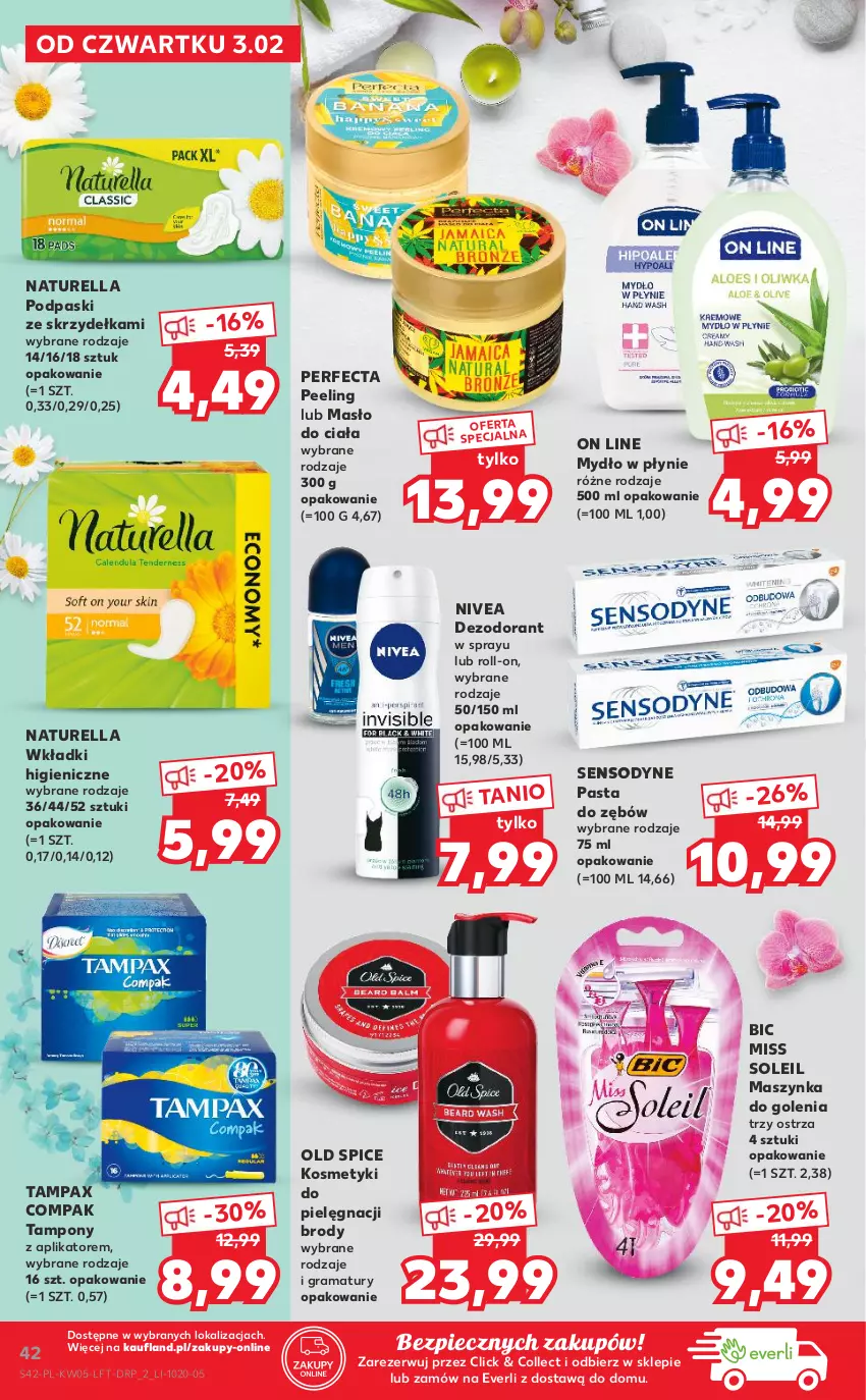 Gazetka promocyjna Kaufland - OFERTA TYGODNIA - ważna 03.02 do 09.02.2022 - strona 42 - produkty: BIC, Dezodorant, Gra, Kosmetyki do pielęgnacji, Masło, Masło do ciała, Maszynka, Maszynka do golenia, Mydło, Mydło w płynie, Naturell, Naturella, Nivea, Old Spice, Pasta do zębów, Pax, Peeling, Perfecta, Piec, Podpaski, Podpaski ze skrzydełkami, Rama, Sensodyne, Szynka, Tampax, Tampony, Wkładki