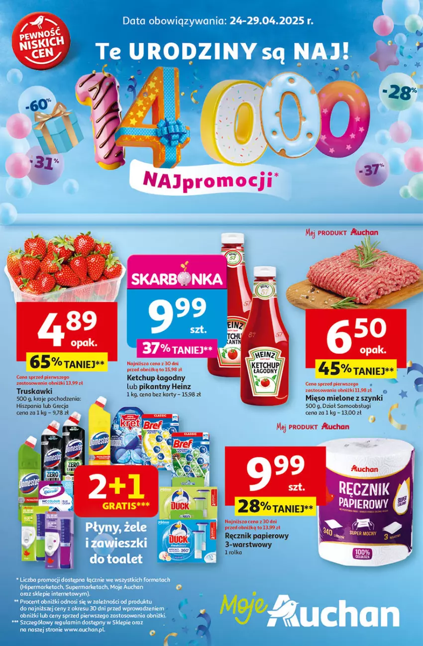 Gazetka promocyjna Auchan - Te URODZINY są NAJ Moje - ważna 24.04 do 29.04.2025 - strona 1 - produkty: Heinz, Ketchup, Mięso, Mięso mielone, Mięso mielone z szynki, Papier, Ręcznik