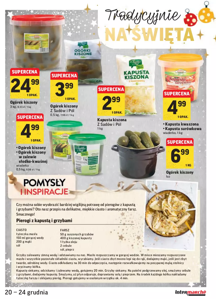 Gazetka promocyjna Intermarche - Boże narodzenie - ważna 20.12 do 24.12.2021 - strona 19 - produkty: Fa, Grzyby, Kapustą, Klej, Masło, O nas, Obraz, Ogórek, Olej, Pieprz, Pierogi, Sól