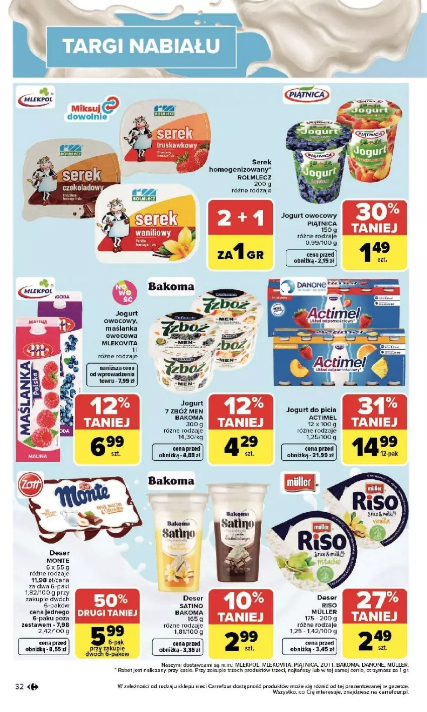 Gazetka promocyjna Carrefour - Gazetka Zmieniliśmy się dla Ciebie - ważna 13.04 do 18.04.2026 - strona 34 - produkty: Actimel, Bakoma, Danone, Deser, Fa, Jogurt, Jogurt owocowy, Maślanka, Mleko, Mlekovita, Monte, Piątnica, Rolmlecz, Sati, Ser, Serek, Serek homogenizowany, Zott