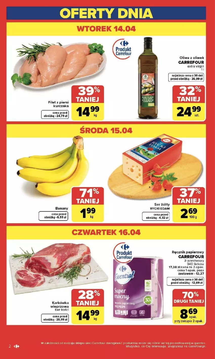 Gazetka promocyjna Carrefour - Gazetka Zmieniliśmy się dla Ciebie - ważna 13.04 do 18.04.2026 - strona 4 - produkty: Edam, Fa, Karkówka wieprzowa, Kurczak, Oliwa, Oliwa z oliwek, Papier, Ręcznik, Rycki Edam, Ser, Tera