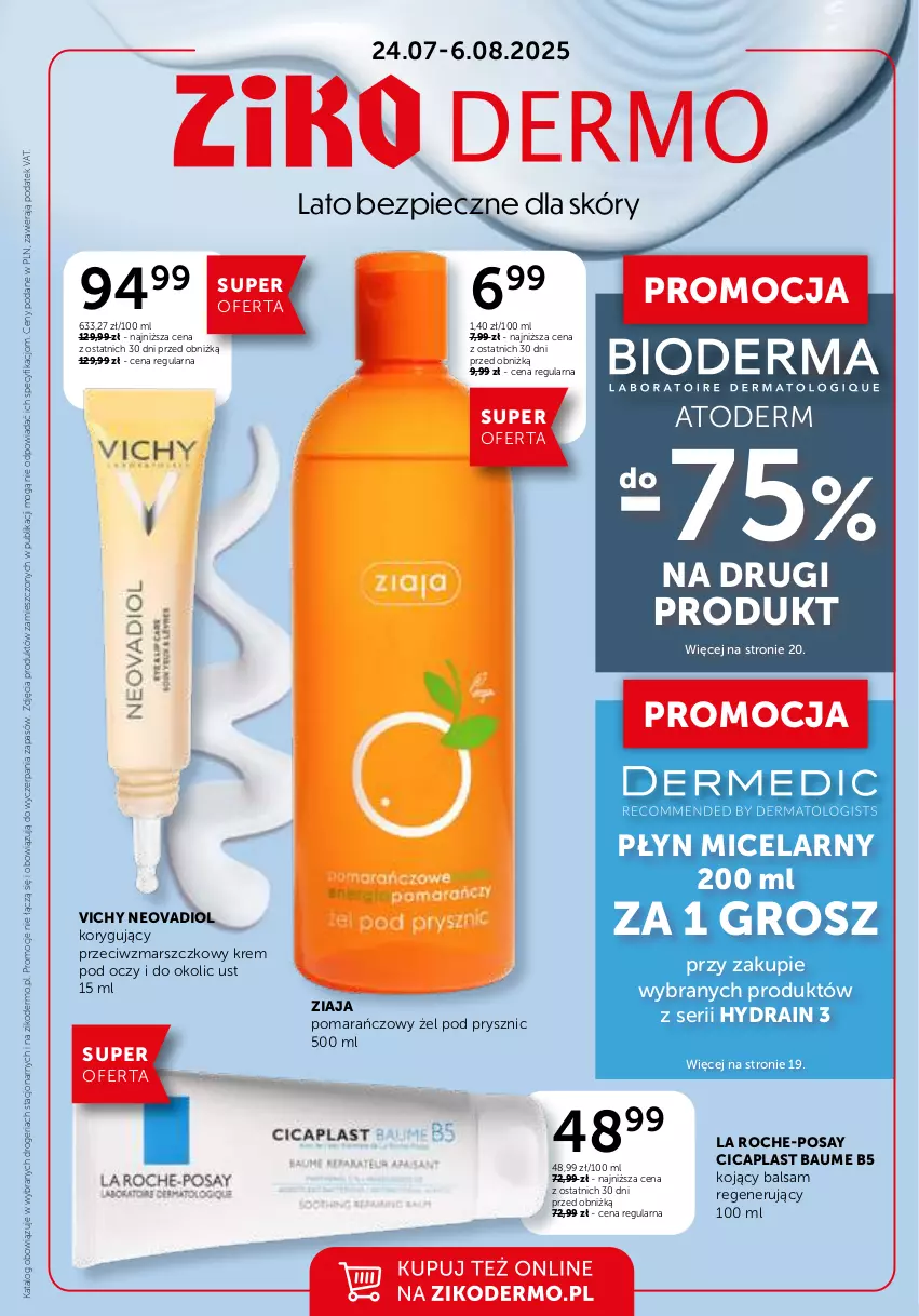 Gazetka promocyjna Ziko - Gazetka Ziko Dermo - ważna 24.07 do 06.08.2025 - strona 1 - produkty: Atoderm, Krem pod oczy, La Roche-Posay, Mars, Piec, Płyn micelarny, Ser, Vichy, Ziaja