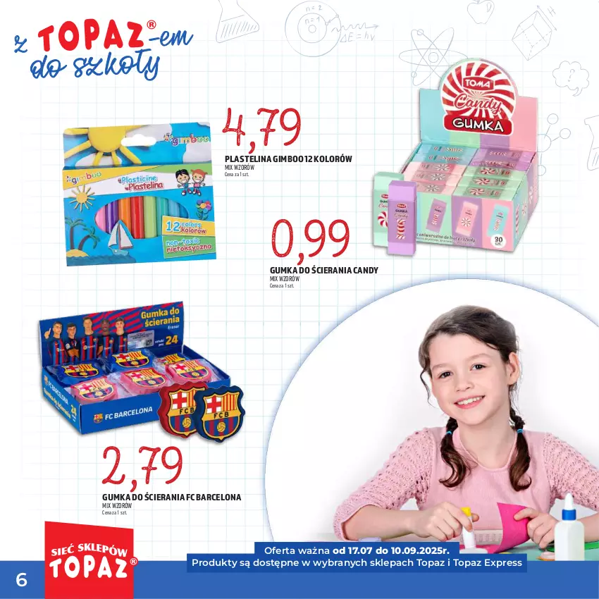 Gazetka promocyjna Topaz - Gazetka - ważna 17.07 do 10.09.2025 - strona 6 - produkty: Candy, Plastelina, Top