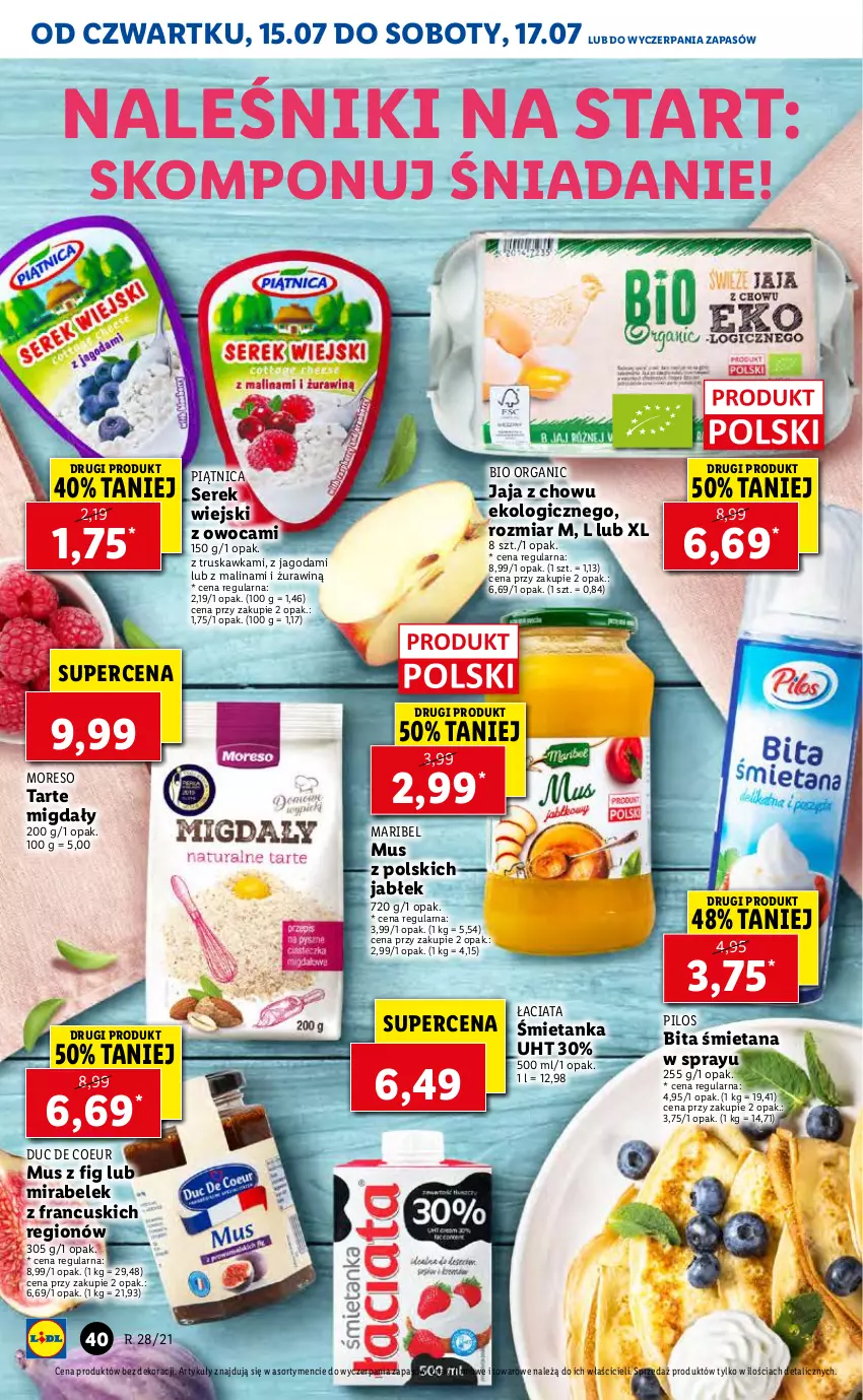 Gazetka promocyjna Lidl - GAZETKA - ważna 15.07 do 17.07.2021 - strona 40 - produkty: Jaja, Migdały, Mus, Naleśniki, Piątnica, Pilos, Ser, Serek, Serek wiejski