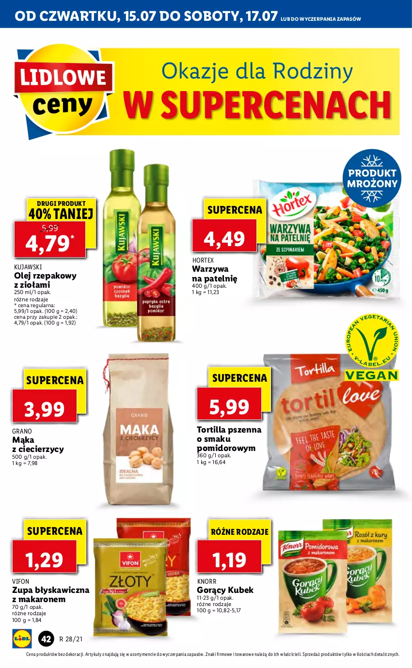 Gazetka promocyjna Lidl - GAZETKA - ważna 15.07 do 17.07.2021 - strona 42 - produkty: Gra, Hortex, Knorr, Kubek, Kujawski, Mąka, Makaron, Olej, Olej rzepakowy, Tortilla, Warzywa, Zupa