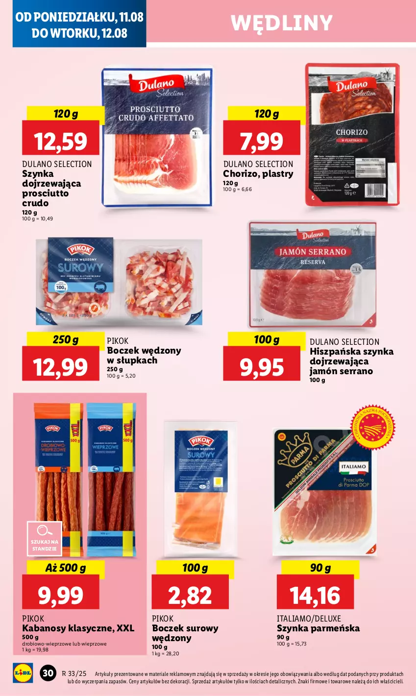 Gazetka promocyjna Lidl - GAZETKA - ważna 11.08 do 12.08.2025 - strona 32 - produkty: Boczek, Dulano, Jamón serrano, Kabanos, PIKOK, Prosciutto, Ser, Szynka