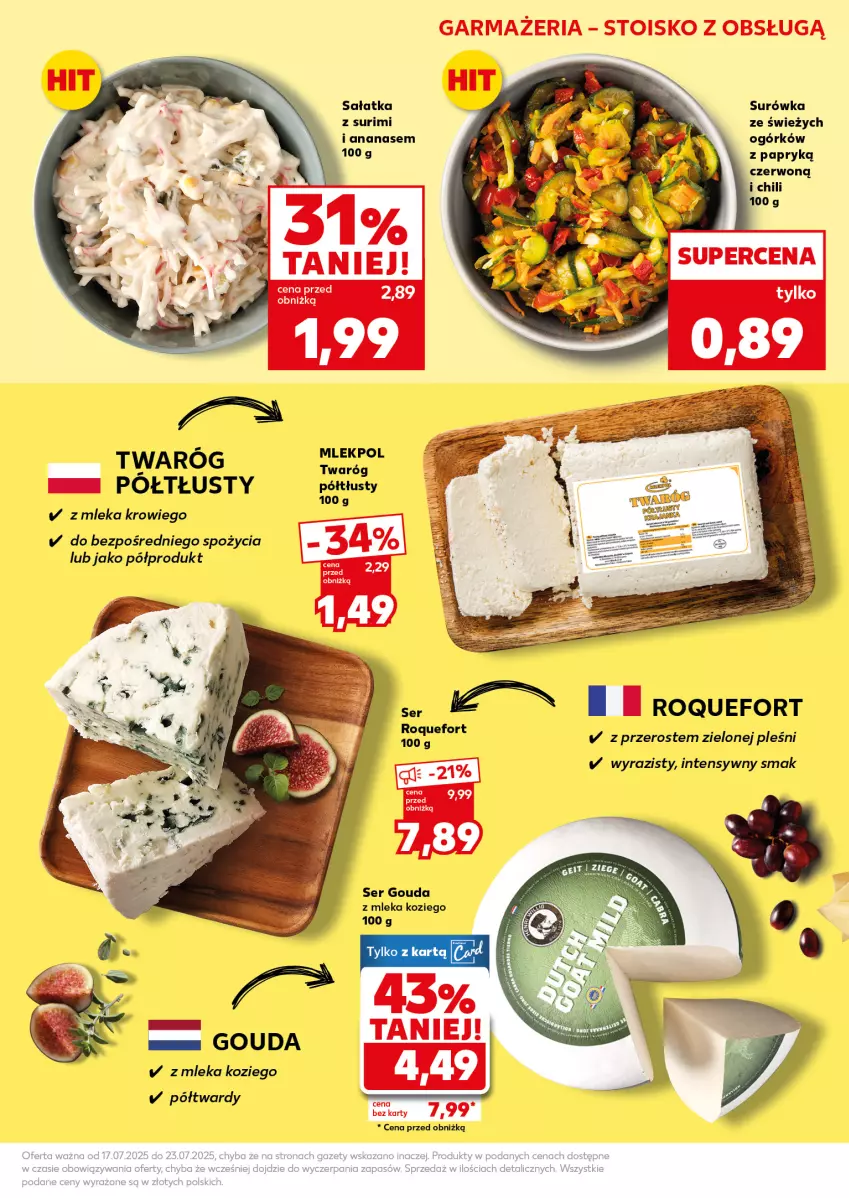 Gazetka promocyjna Kaufland - Mocny Start - ważna 21.07 do 23.07.2025 - strona 15 - produkty: Ananas, Gouda, Sałat, Sałatka, Ser, Surimi, Surówka, Twaróg