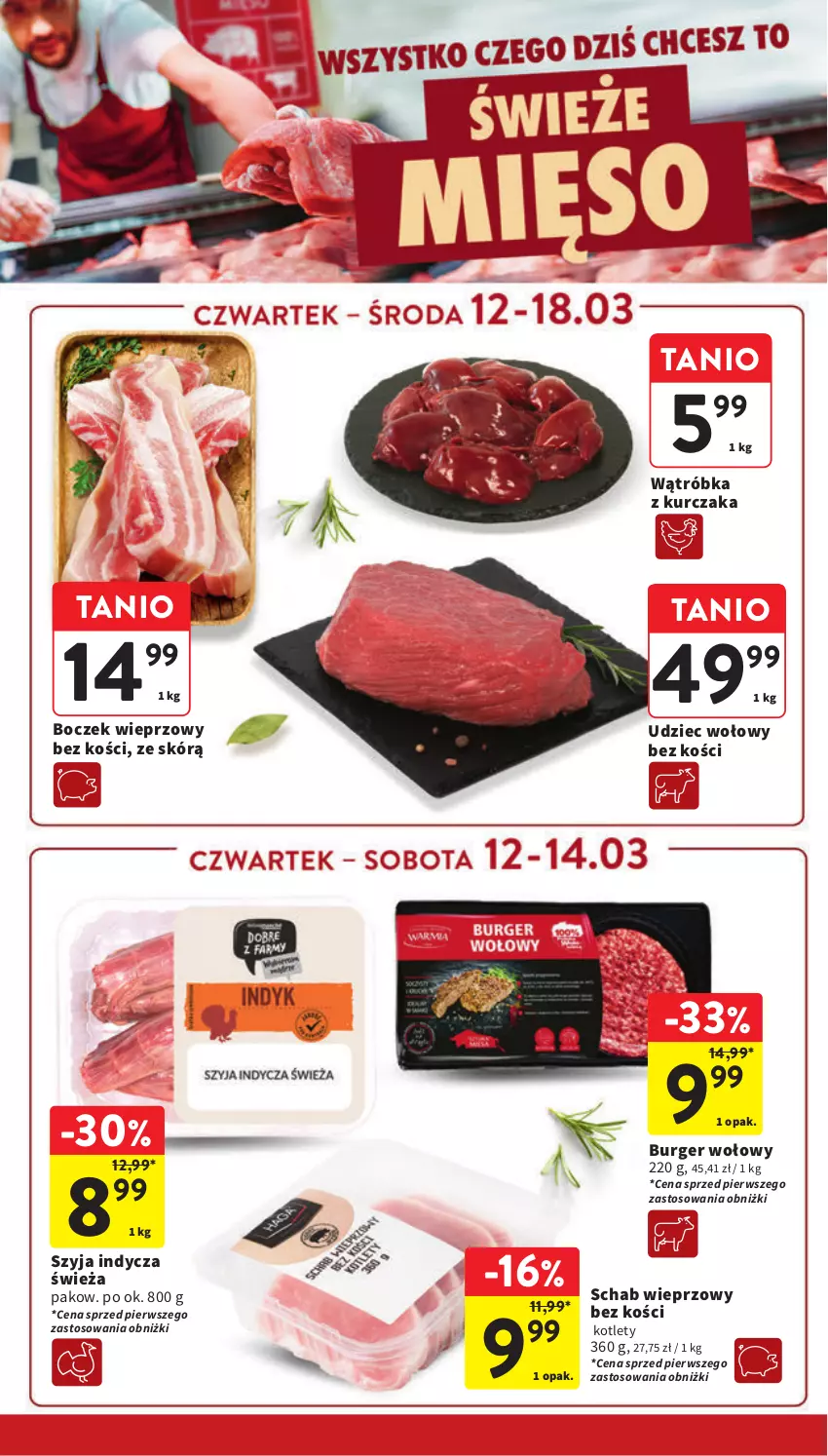 Gazetka promocyjna Intermarche - Gazetka promocyjna - ważna 12.03 do 18.03.2026 - strona 22 - produkty: Boczek, Boczek wieprzowy, Burger, Kotlet, Kurczak, Schab wieprzowy, Udziec wołowy