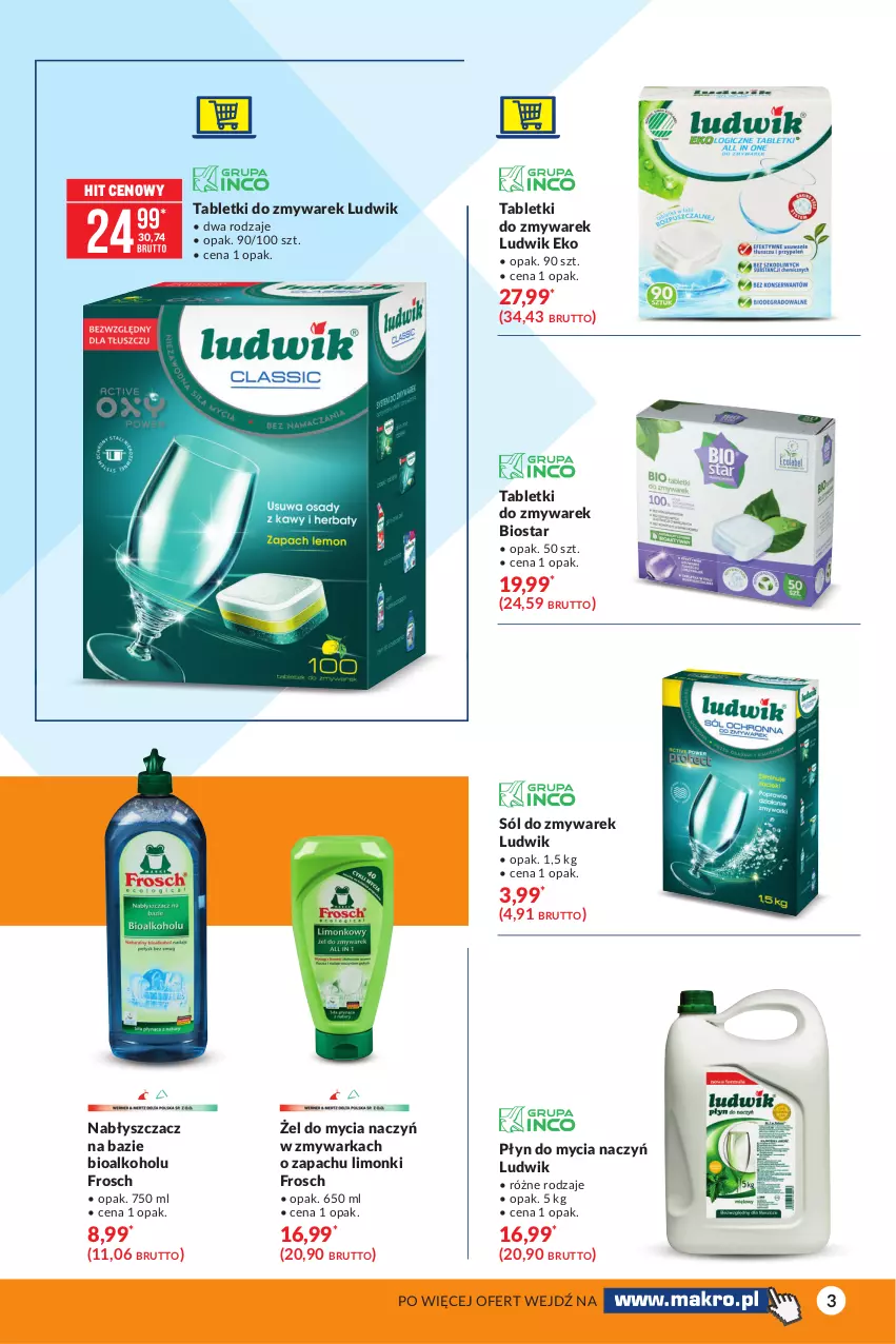 Gazetka promocyjna Makro - [Oferta specjalna] Wiosenne wyzwanie - 12 sposobów na czysty dom - ważna 09.03 do 22.03.2021 - strona 3 - produkty: Do mycia naczyń, Frosch, Ludwik, Płyn do mycia, Płyn do mycia naczyń, Sól, Tablet, Warka, Zmywarka