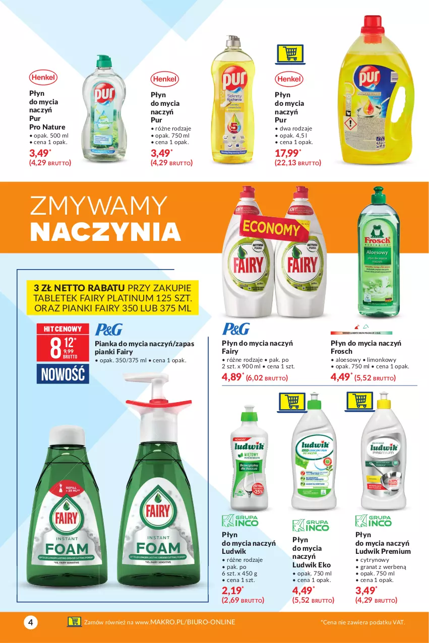 Gazetka promocyjna Makro - [Oferta specjalna] Wiosenne wyzwanie - 12 sposobów na czysty dom - ważna 09.03 do 22.03.2021 - strona 4 - produkty: Biuro, Do mycia naczyń, Fa, Fairy, Frosch, Gra, Granat, Ludwik, Płyn do mycia, Płyn do mycia naczyń, Pur, Tablet