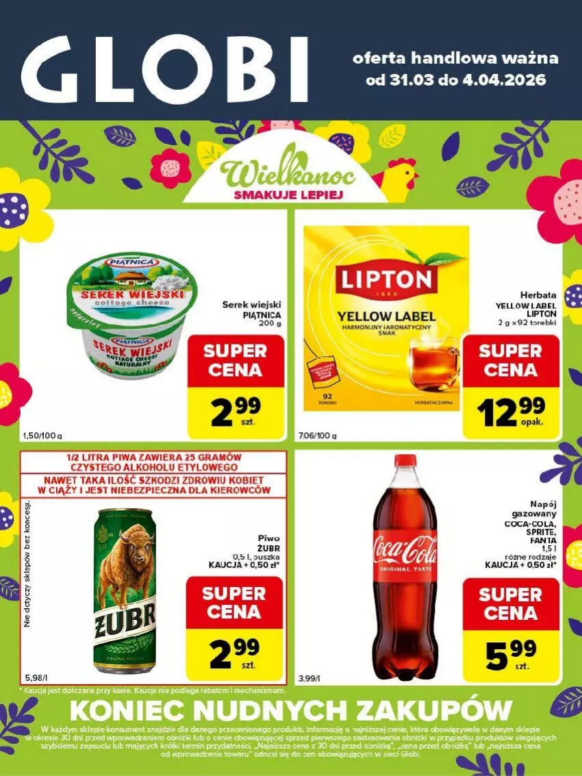 Gazetka promocyjna Carrefour - Gazetka Globi - ważna 31.03 do 04.04.2026 - strona 1 - produkty: Coca-Cola, Fa, Fanta, Gra, Herbata, Lipton, Napój, Piątnica, Piec, Piwa, Piwo, Ser, Serek, Serek wiejski, Sprite