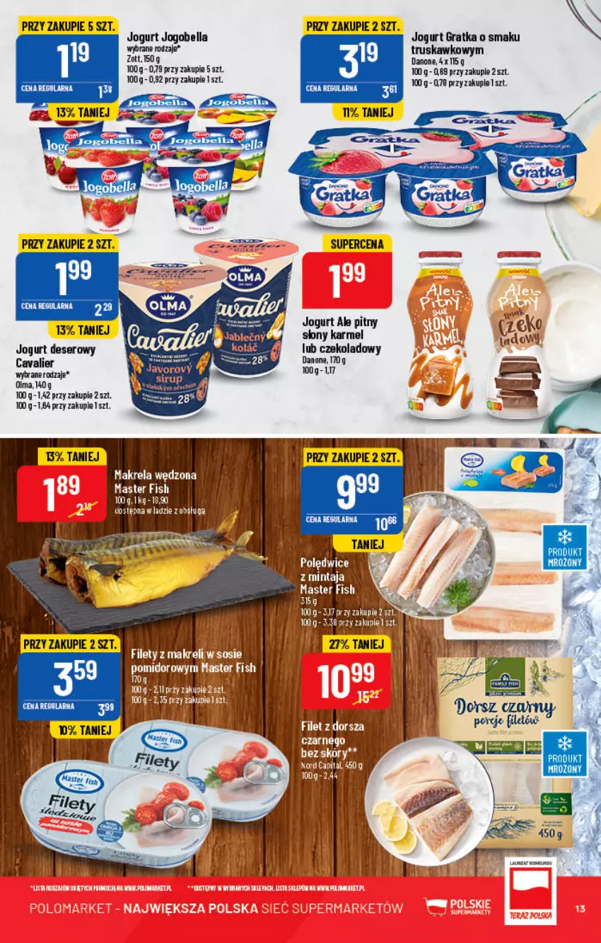 Gazetka promocyjna PoloMarket - Gazetka pomocyjna - ważna 04.05 do 10.05.2022 - strona 13 - produkty: Bell, Bella, Danone, Deser, Gra, Jogobella, Jogurt, Mintaj, Olma, Ser, Zott