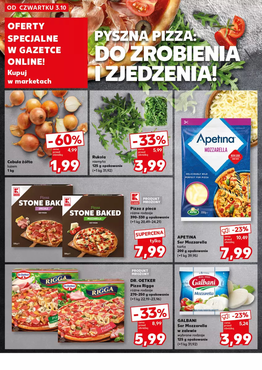 Gazetka promocyjna Kaufland - Kaufland - ważna 07.10 do 09.10.2024 - strona 24 - produkty: Cebula, Dr. Oetker, Mozzarella, Piec, Pizza, Rukola, Ser, Tarta