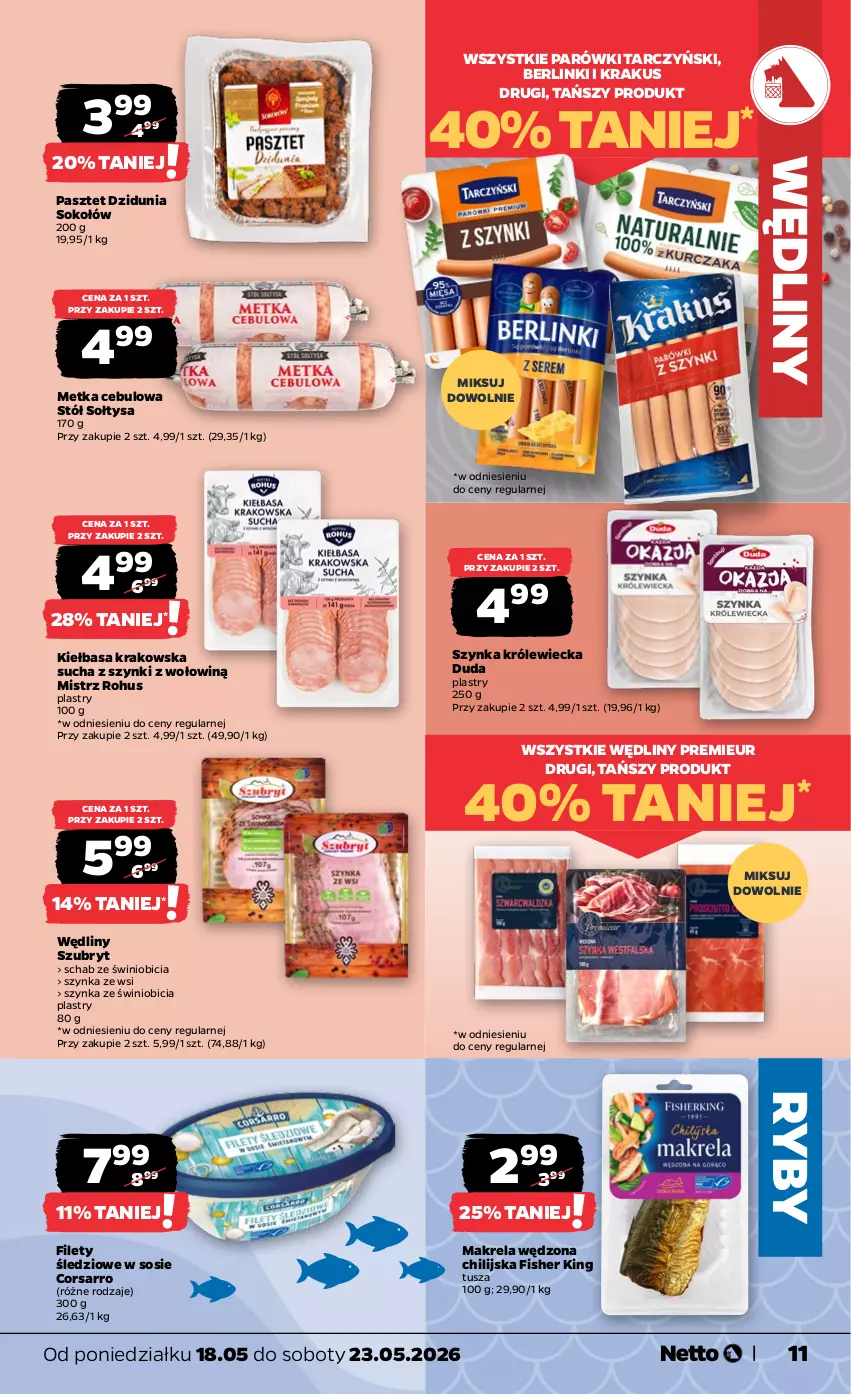 Gazetka promocyjna Netto - Od Poniedziałku - ważna 18.05 do 23.05.2026 - strona 11 - produkty: Berlinki, BIC, Duda, Kiełbasa, Kiełbasa krakowska, Krakus, Parówki, Pasztet, Sok, Sokołów, Sos, Stół, Szubryt, Szynka, Tarczyński, Tusz